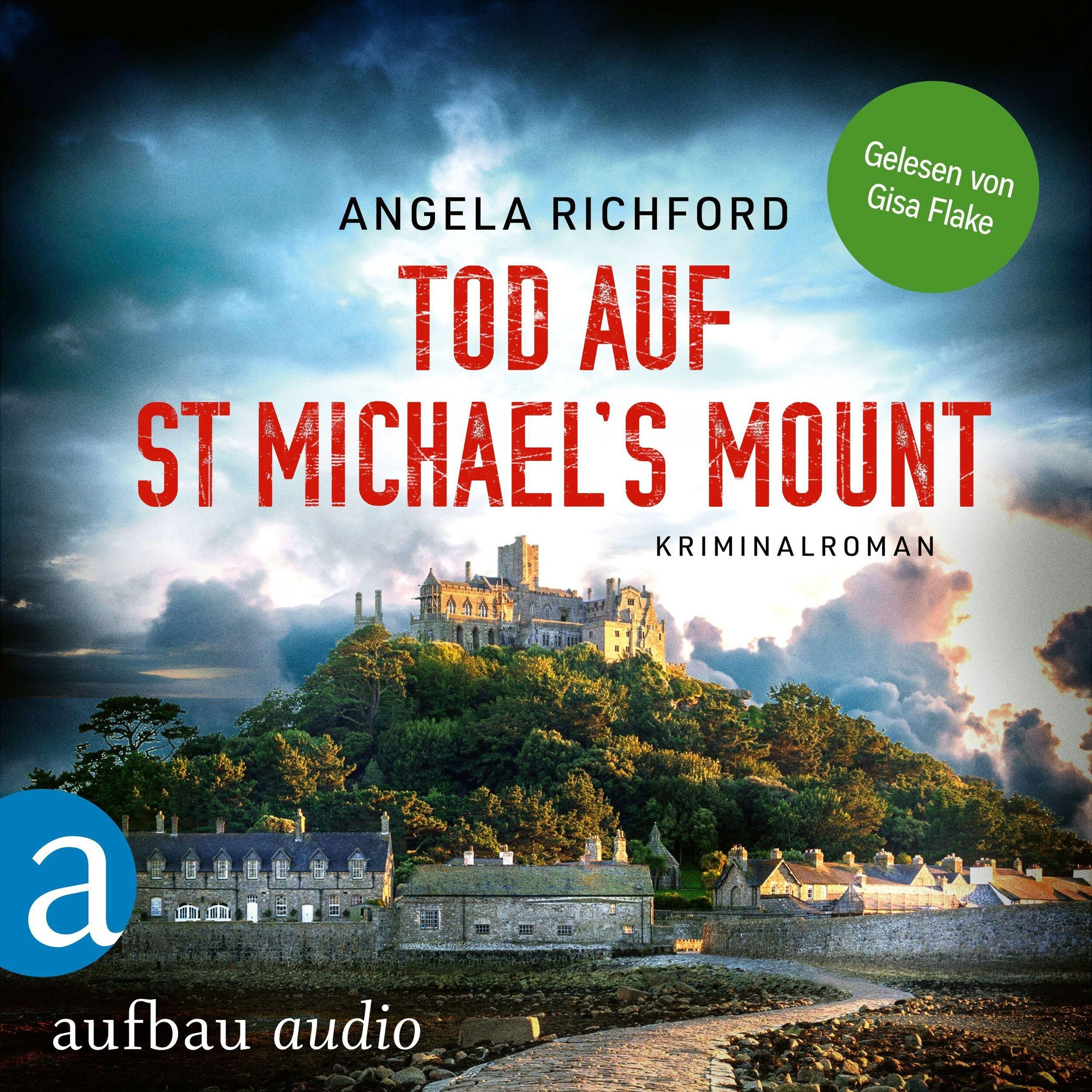 Tod auf St Michael's Mount - Fiona Sutherland ermittelt, Band 1 (Ungekürzt)