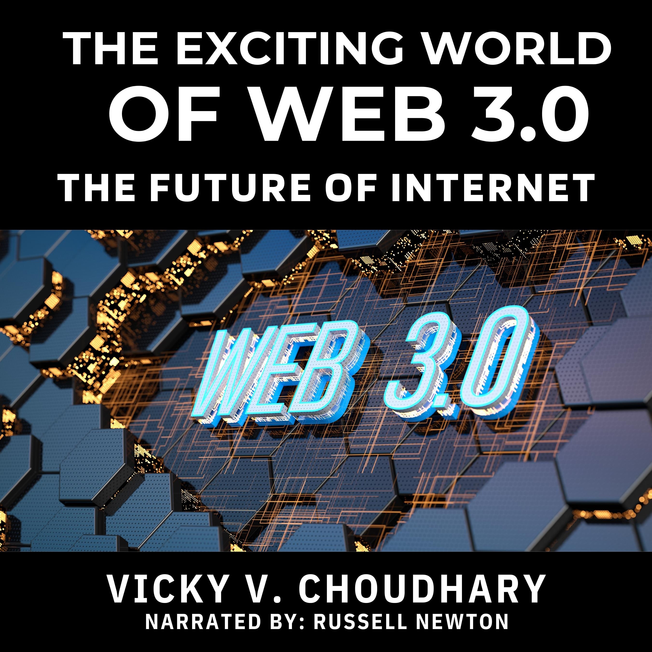 The Exciting World of Web 3.0
