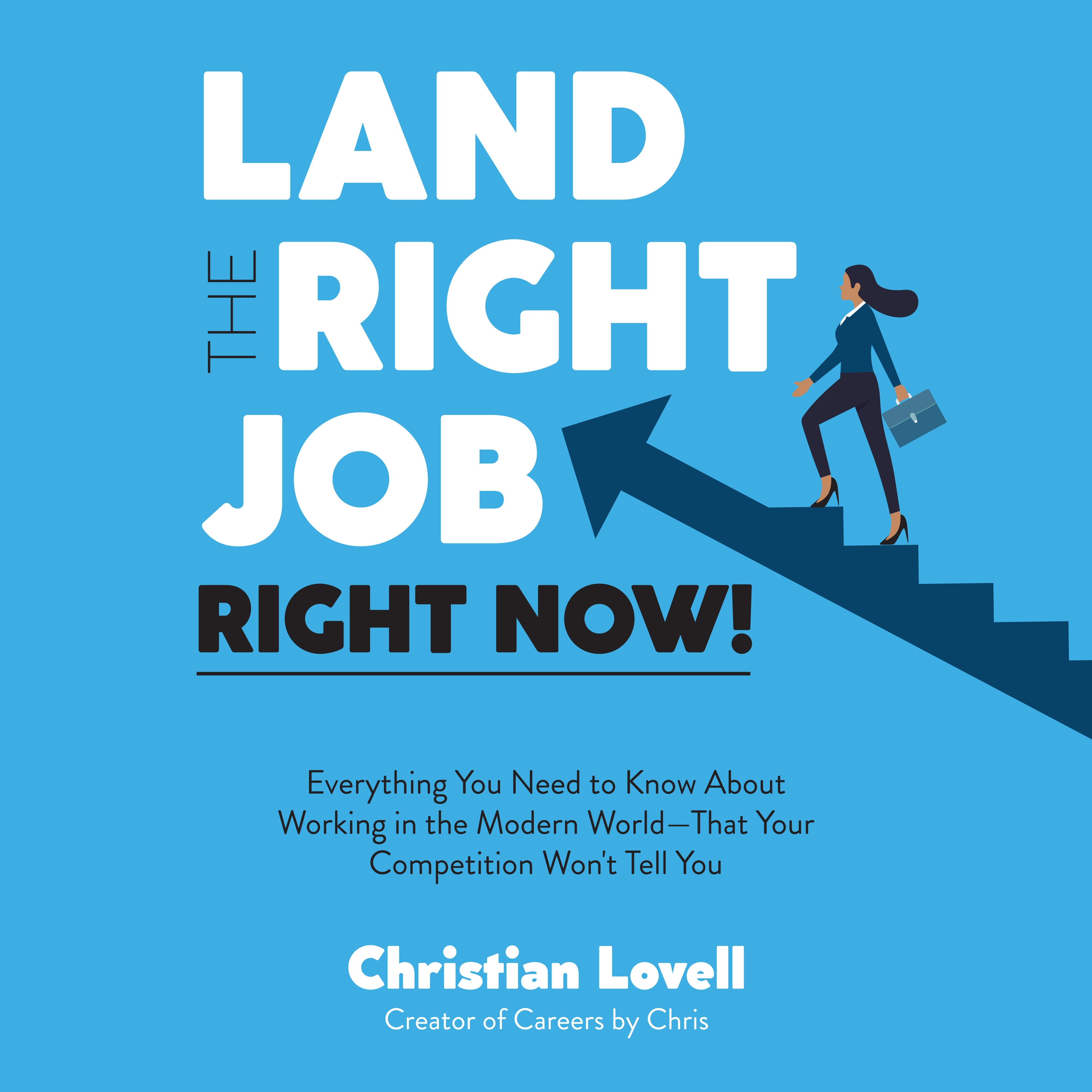 Land the Right Job, Right Now!