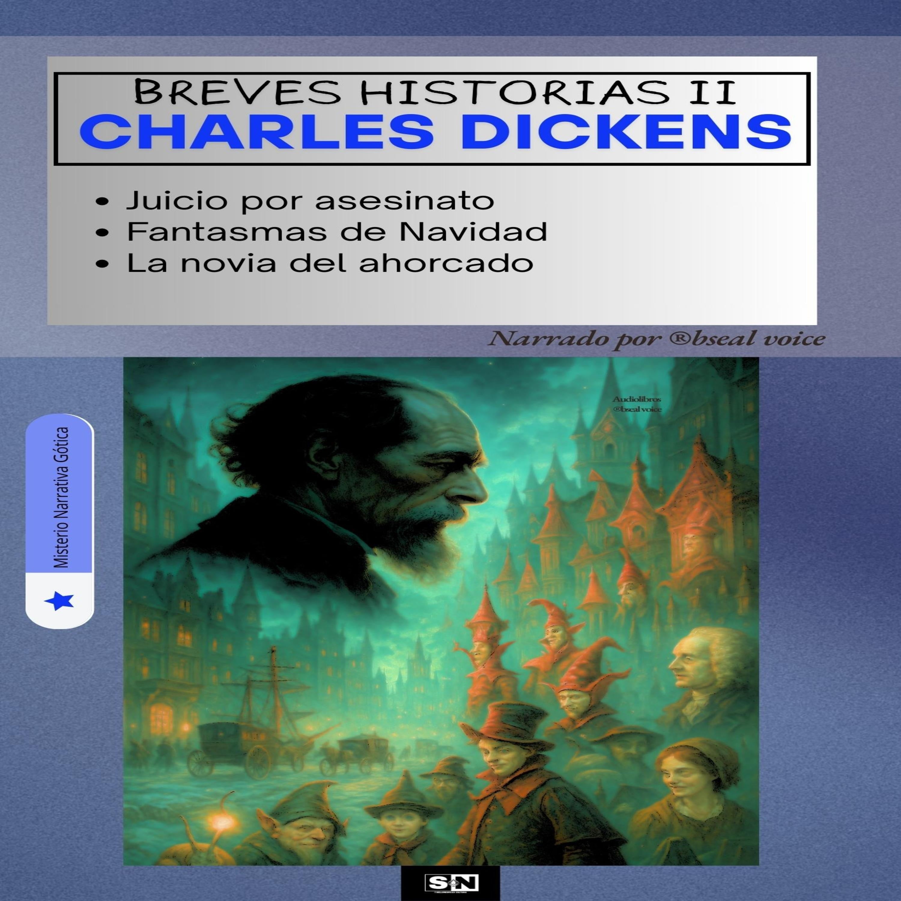 Charles Dickens Breves Historias II
