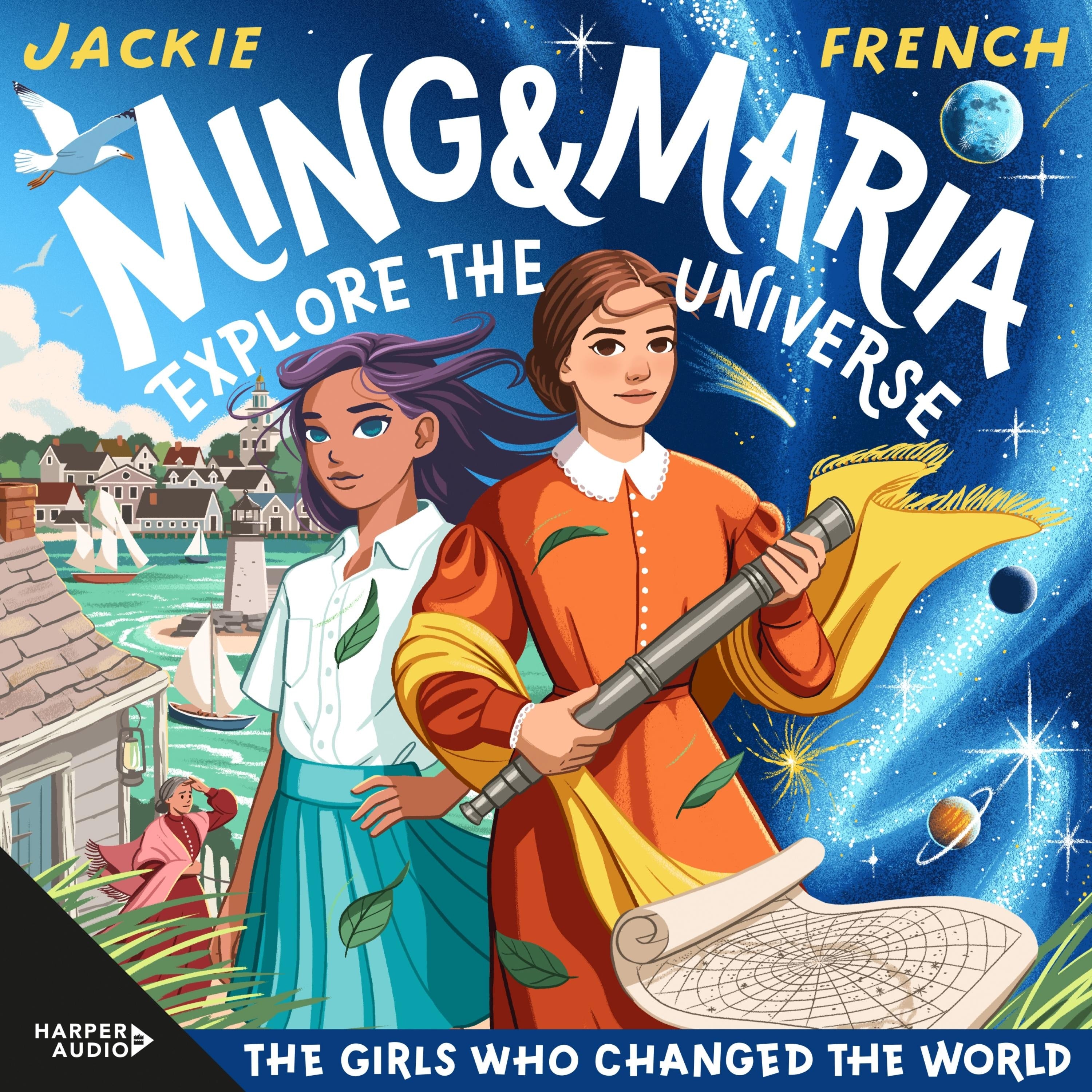 Ming and Maria Explore the Universe (The Girls Who Changed the World, #5)