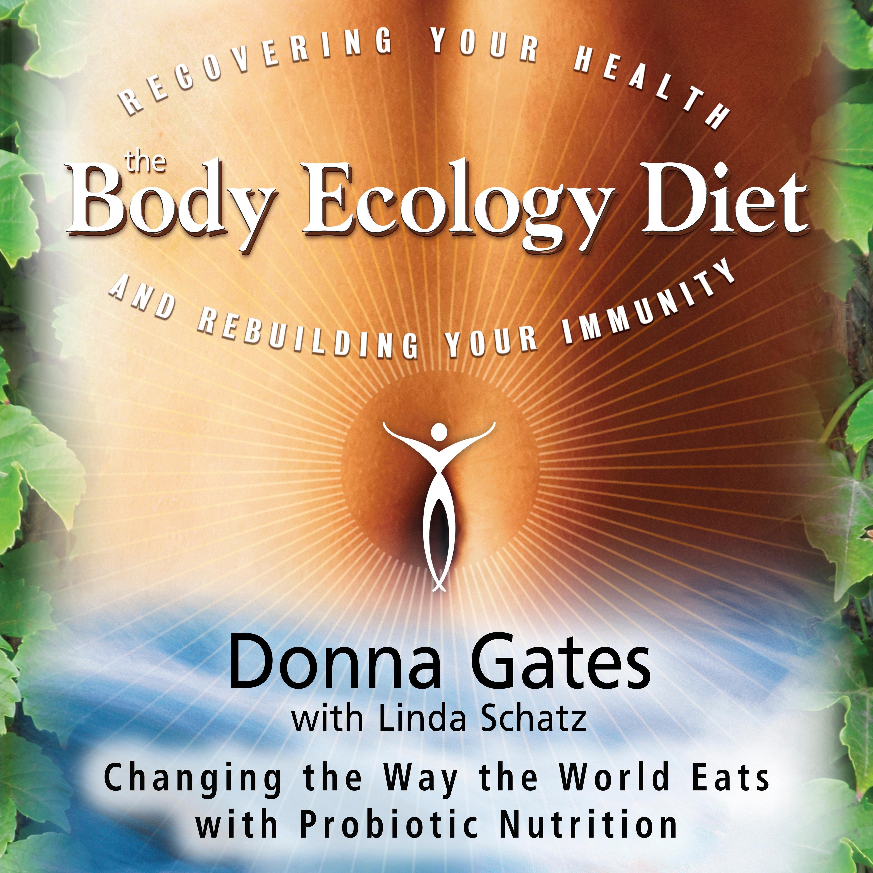 The Body Ecology Diet