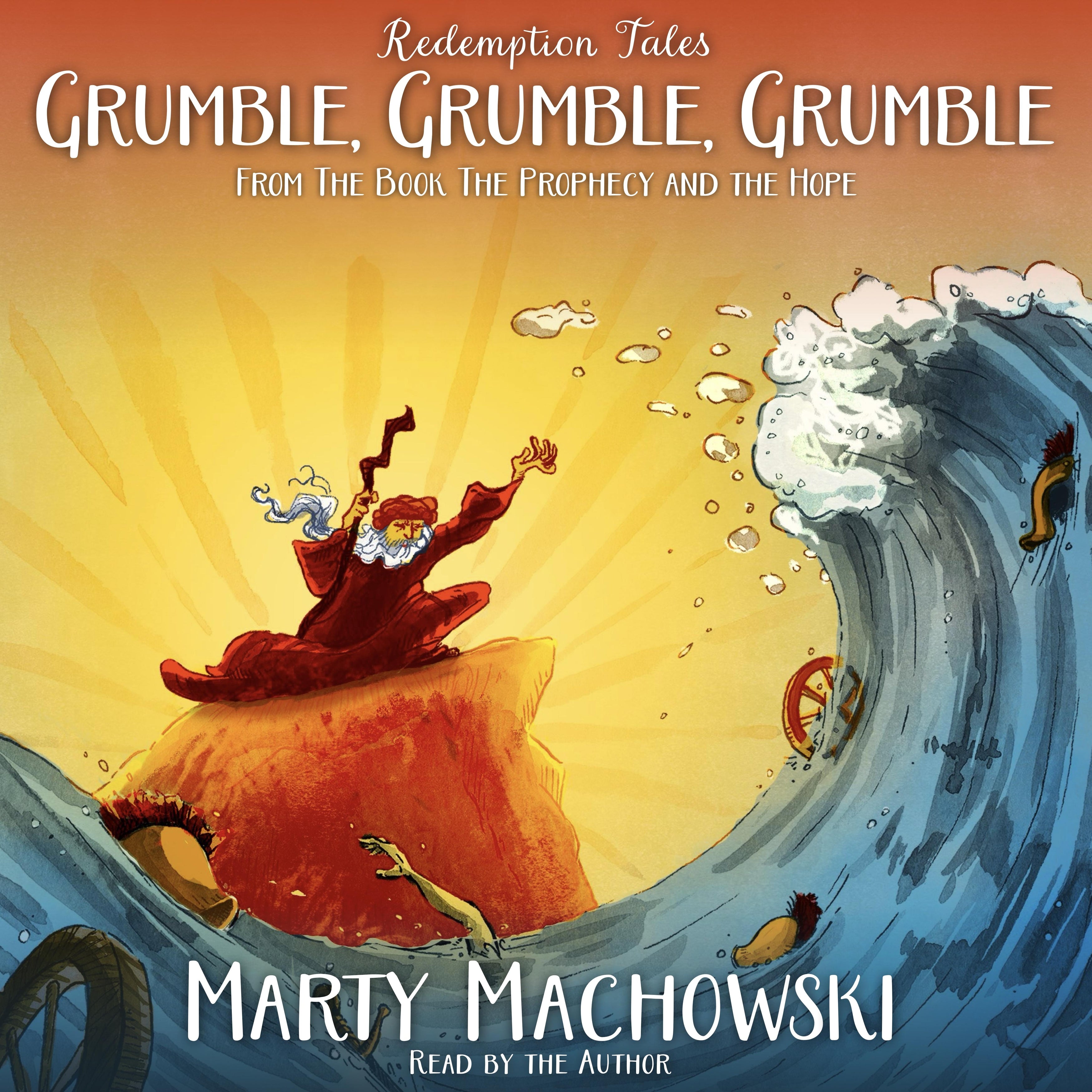 Grumble, Grumble, Grumble