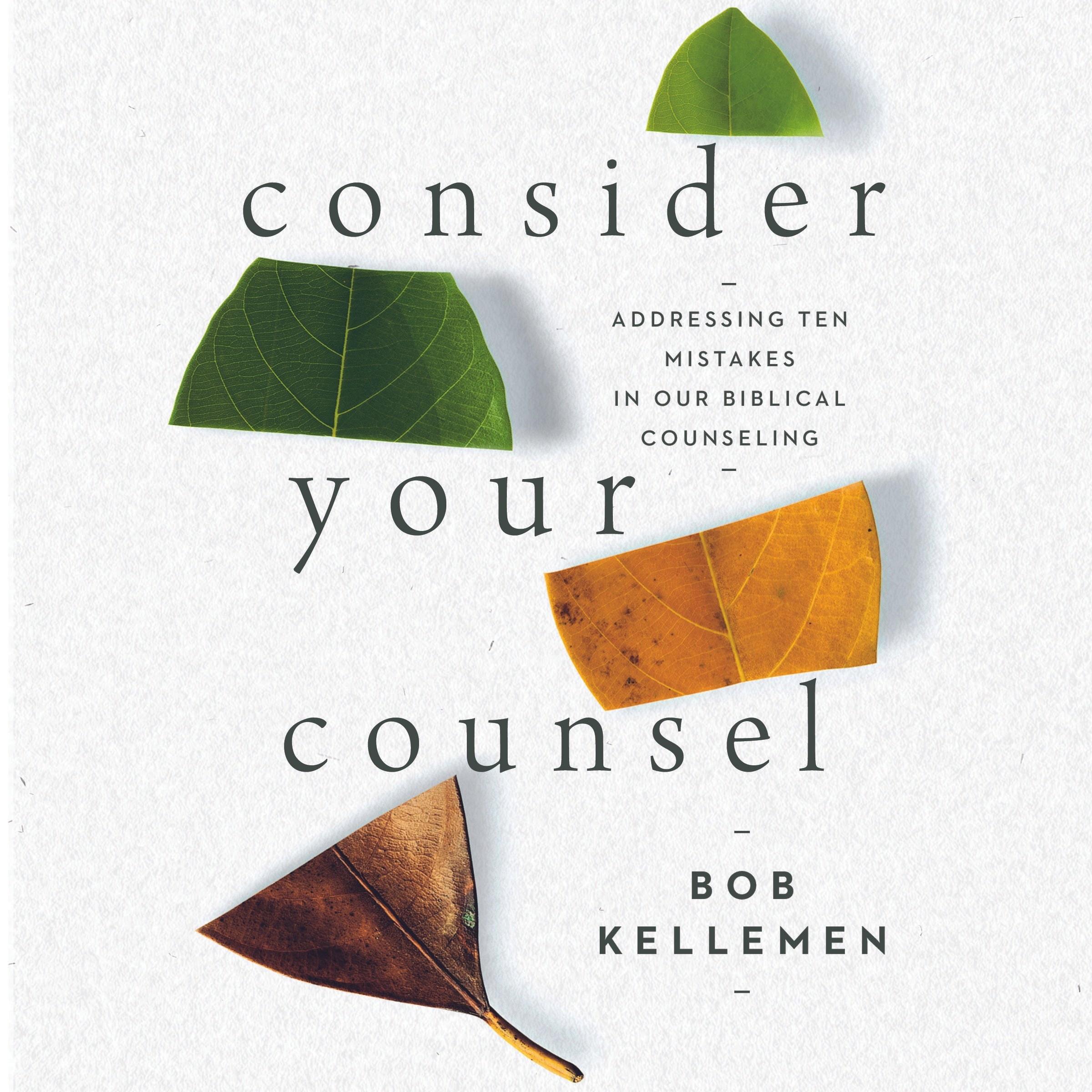 Consider Your Counsel