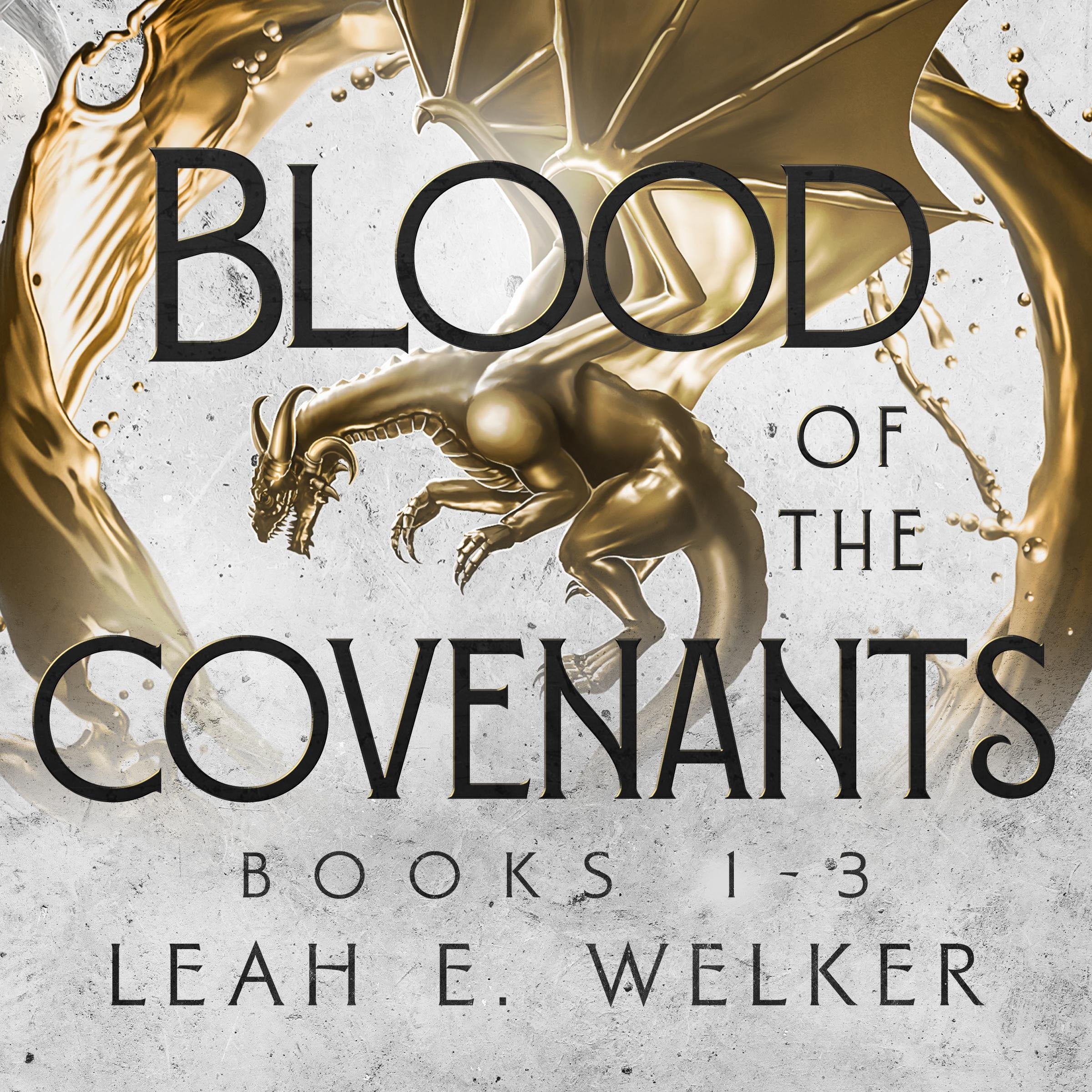 Blood of the Covenants, Books 1-3