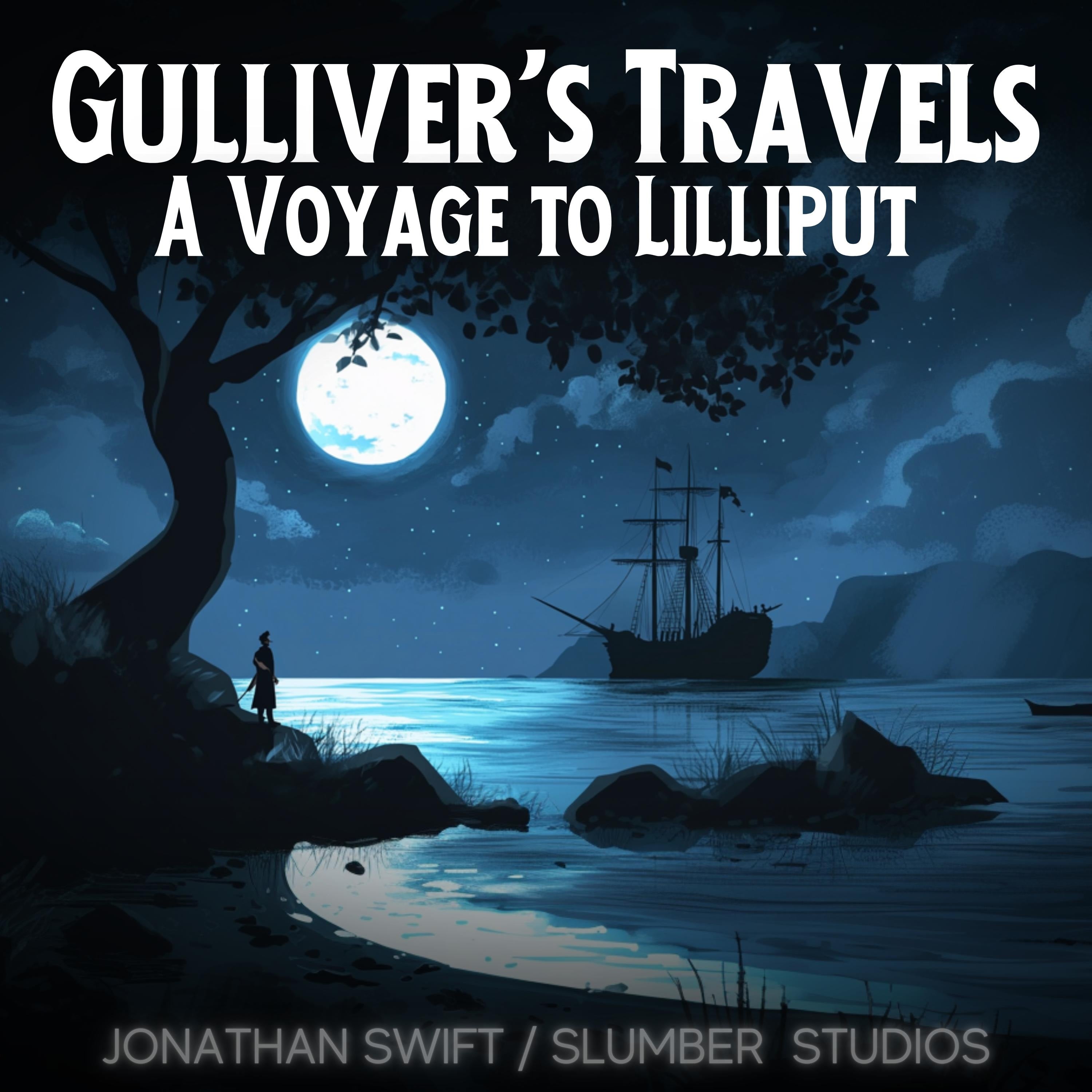 Gulliver's Travels: A Voyage to Lilliput