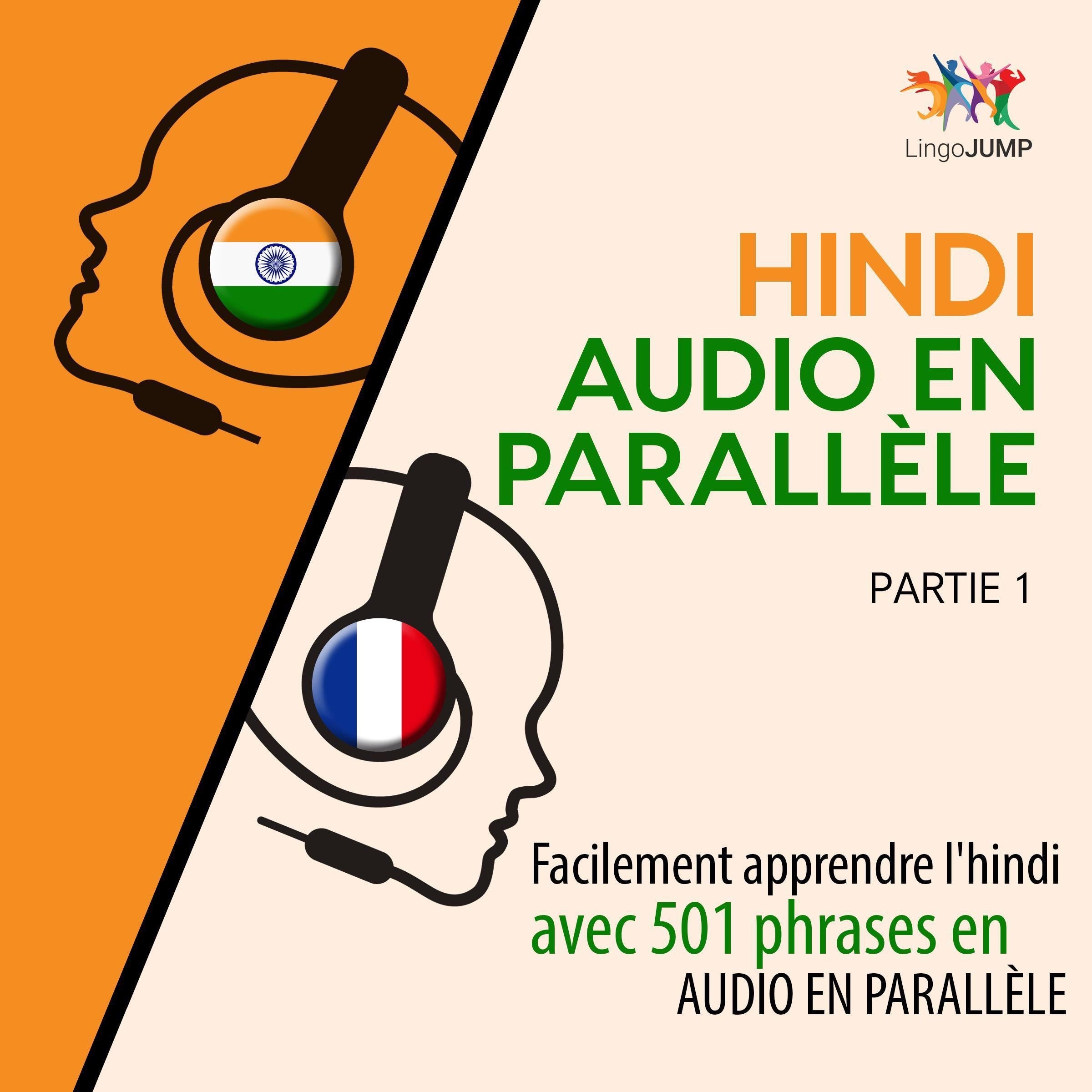 Hindi audio en parallèle - Facilement apprendre l'hindi avec 501 phrases en audio en parallèle - Partie 1