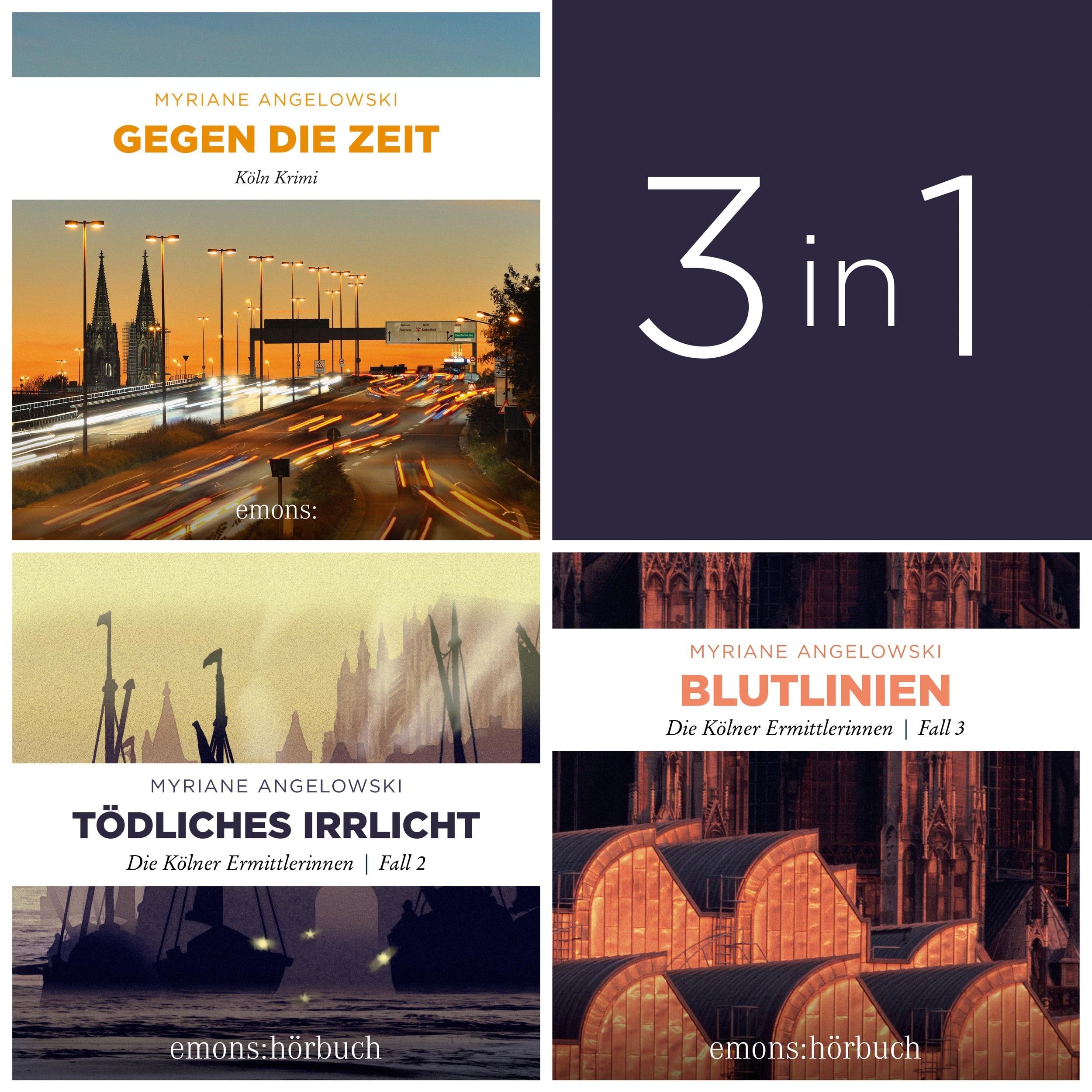 Starke Frauen - spannende Fälle: Die Kölner Ermittlerinnen (Band 1-3) - Die Kölner Ermittlerinnen (Ungekürzt)