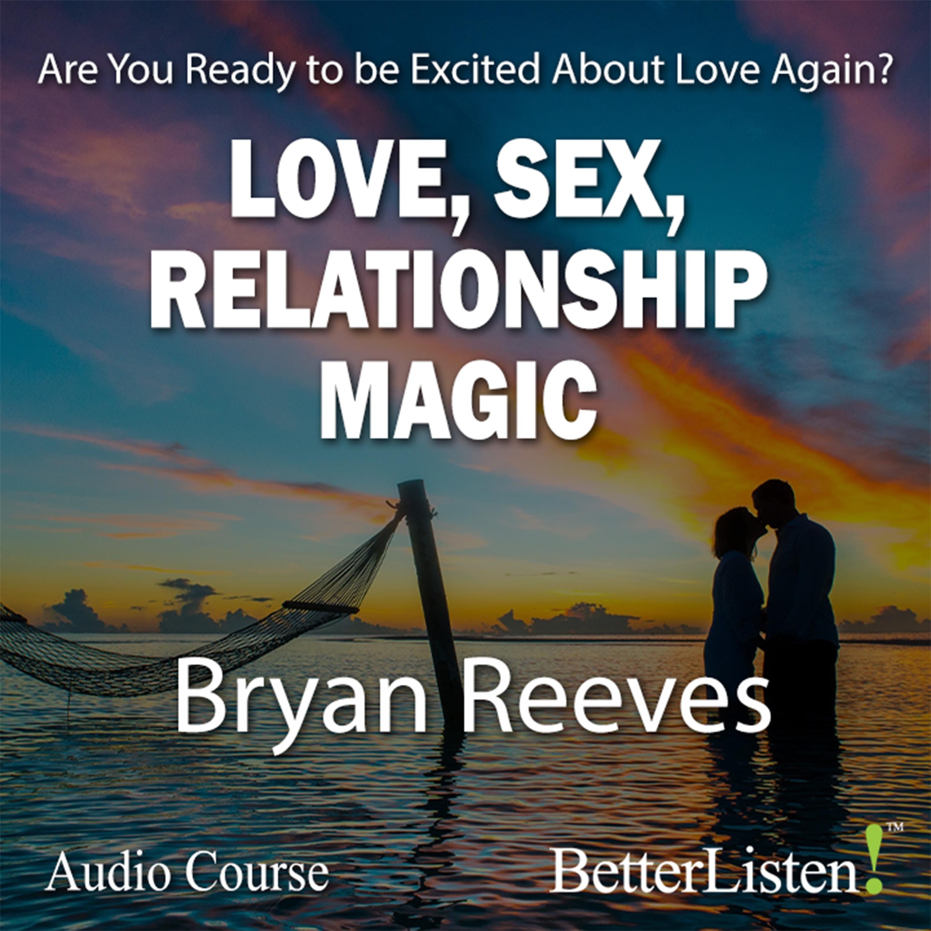 Love, Sex and Relationship Magic