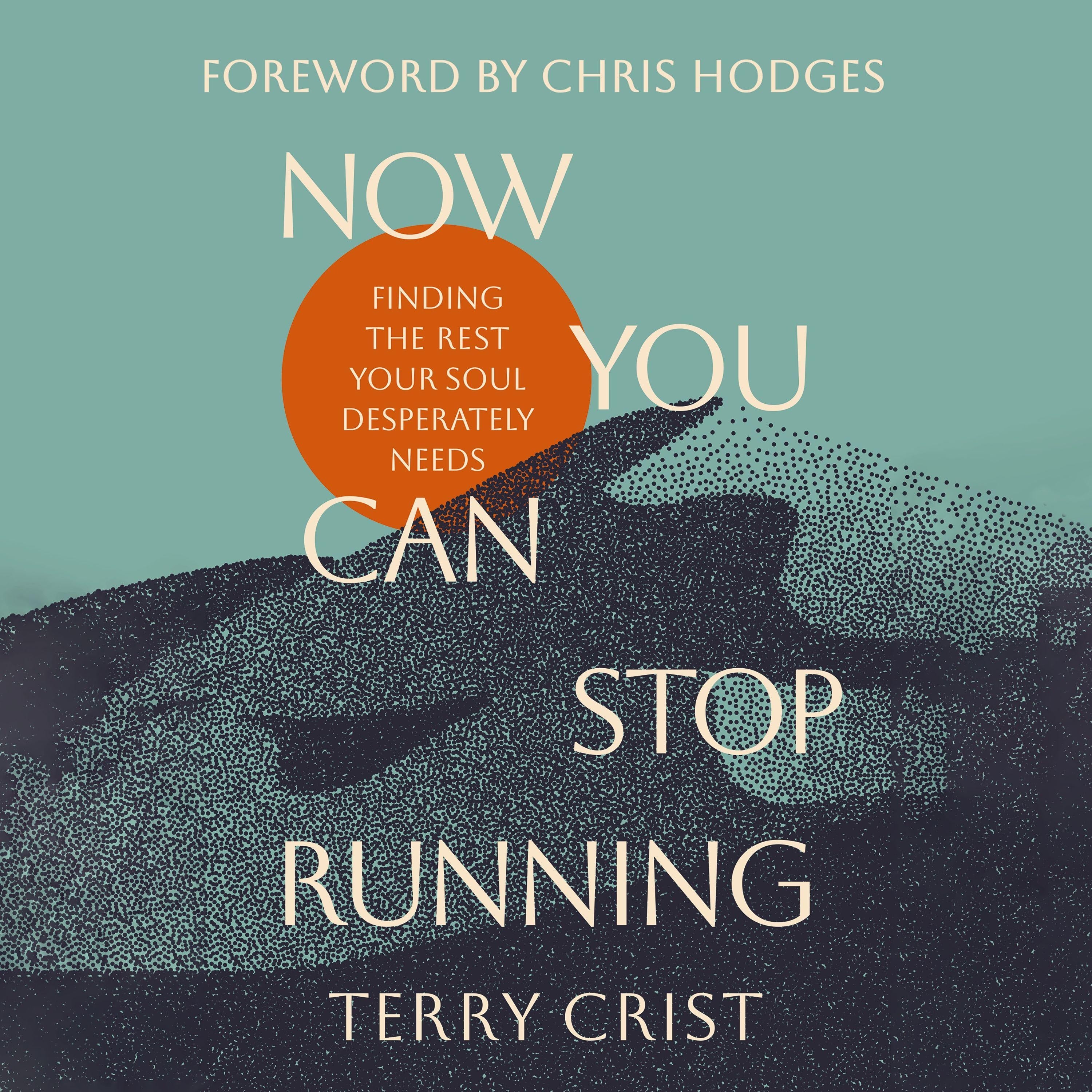 Now You Can Stop Running