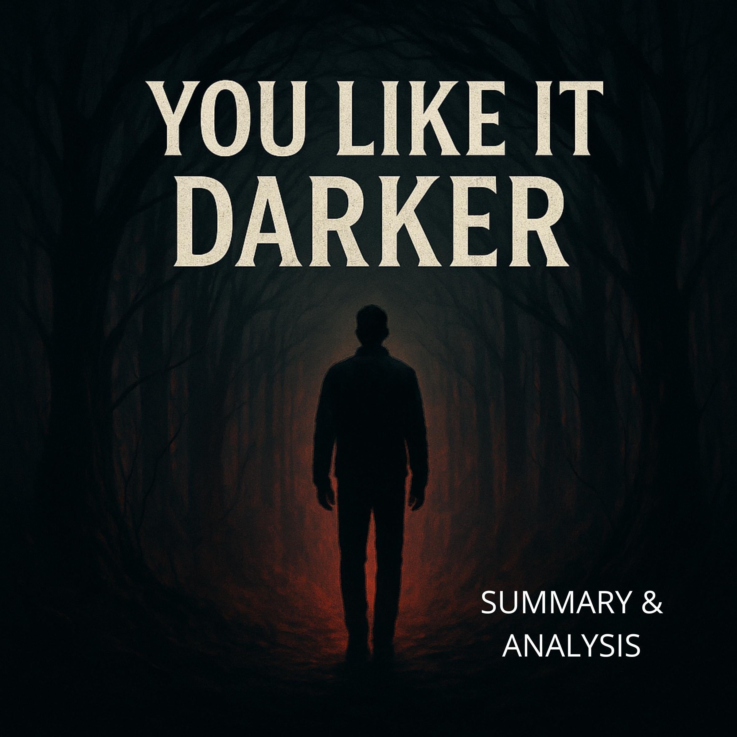 You Like It Darker: Book summary & analysis