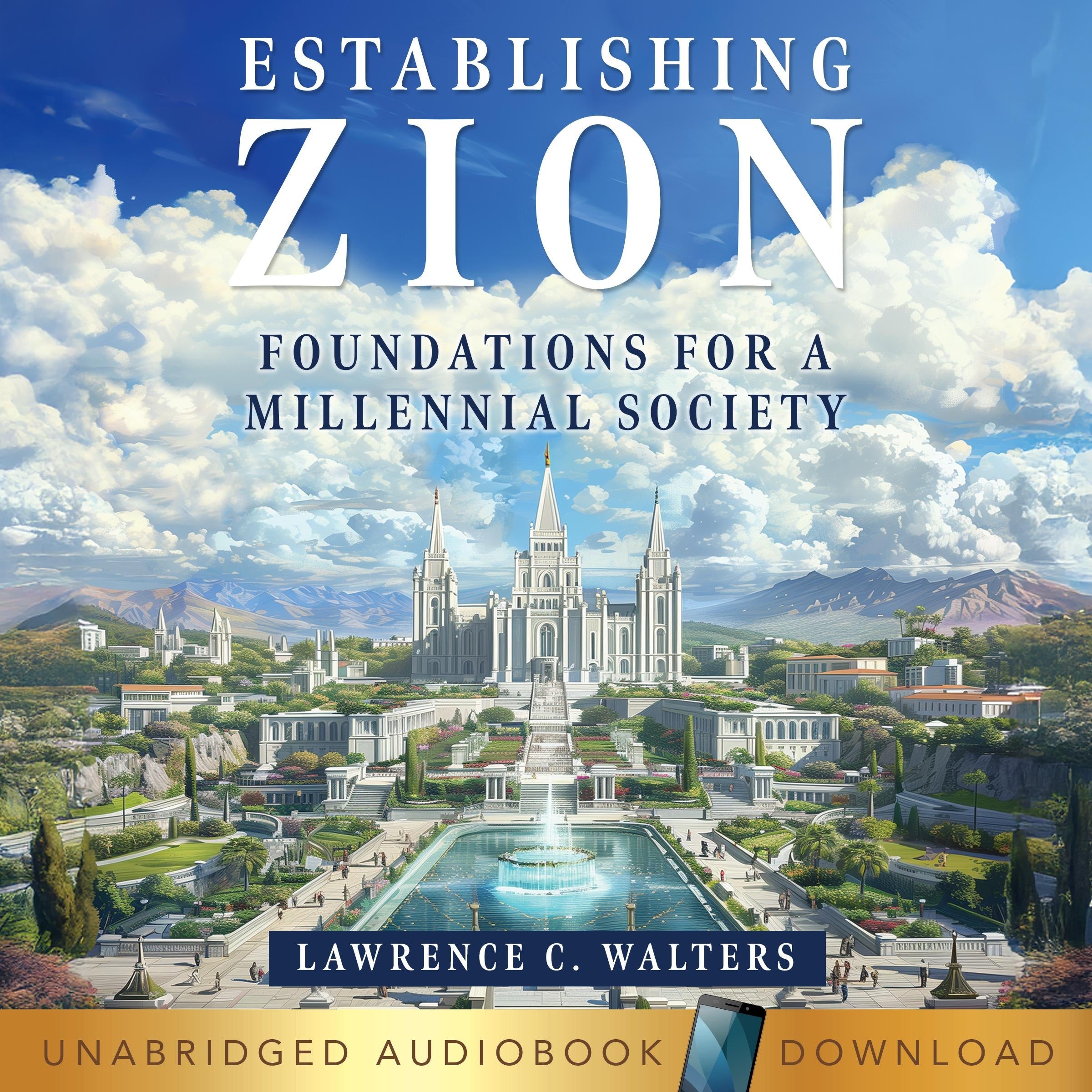 Establishing Zion
