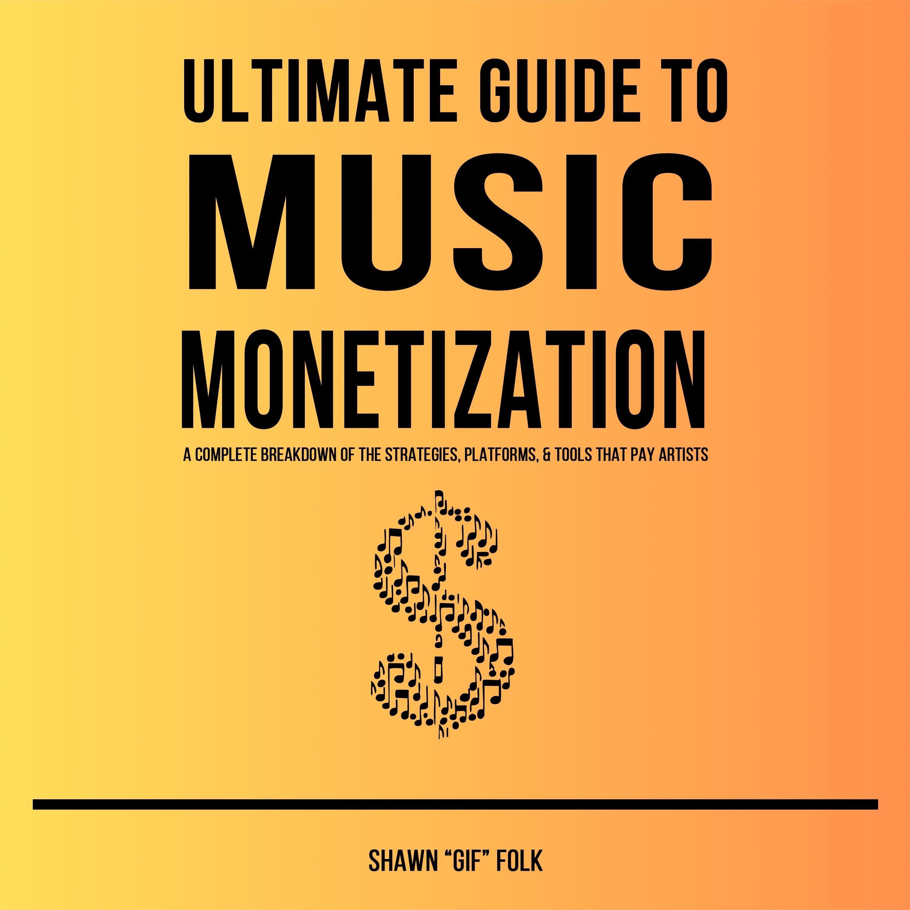 Ultimate Guide to Music Monetization