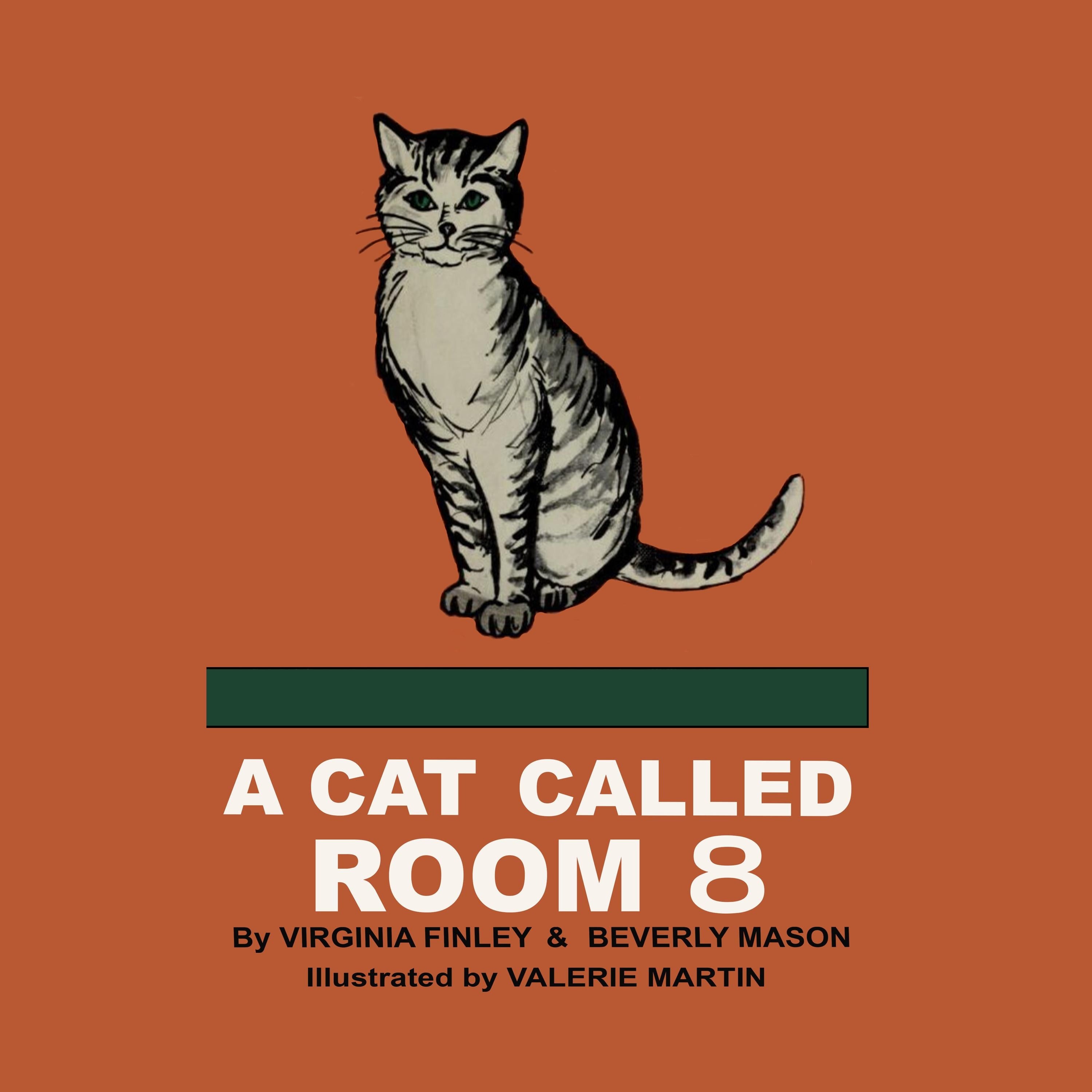A Cat Called Room 8