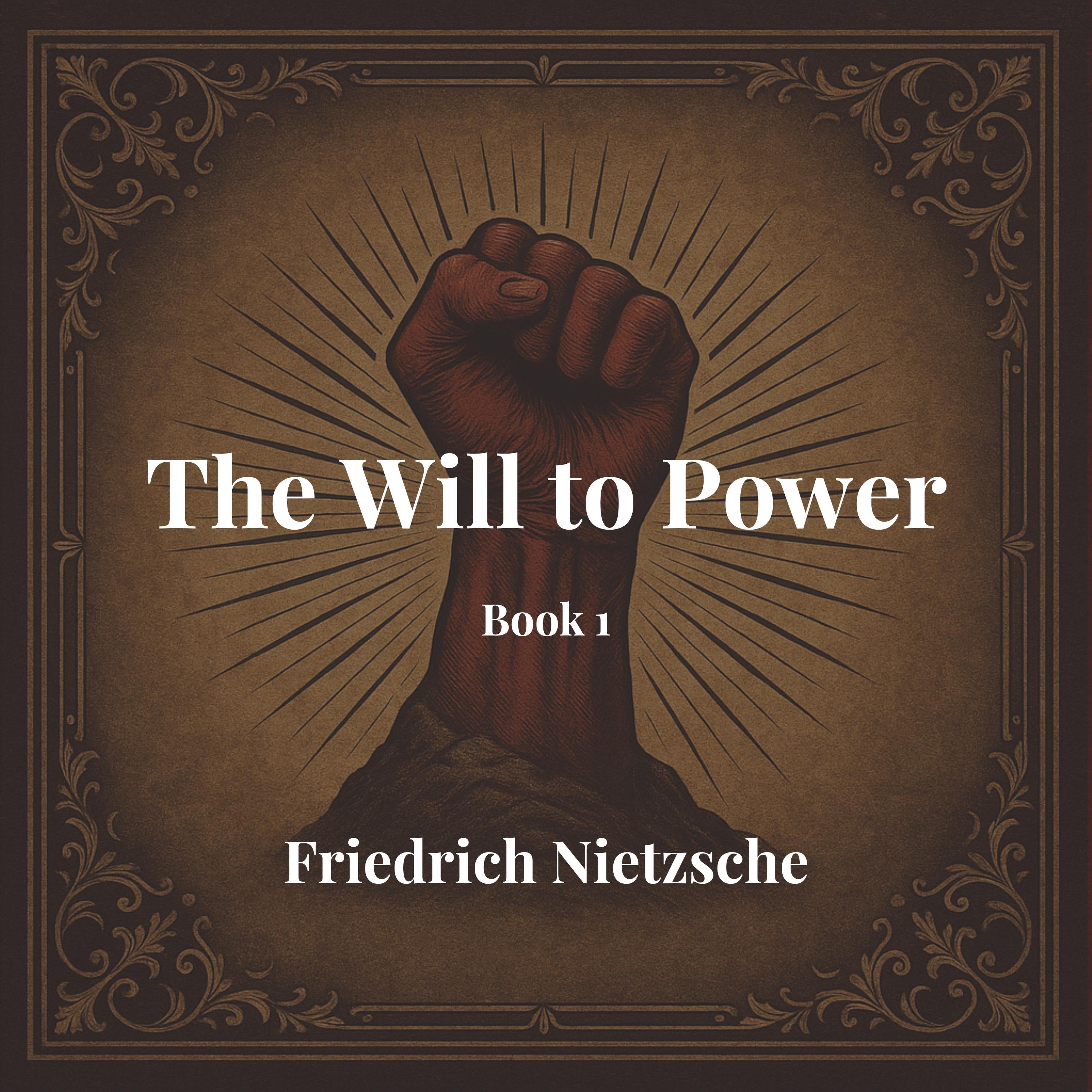 The Will to Power