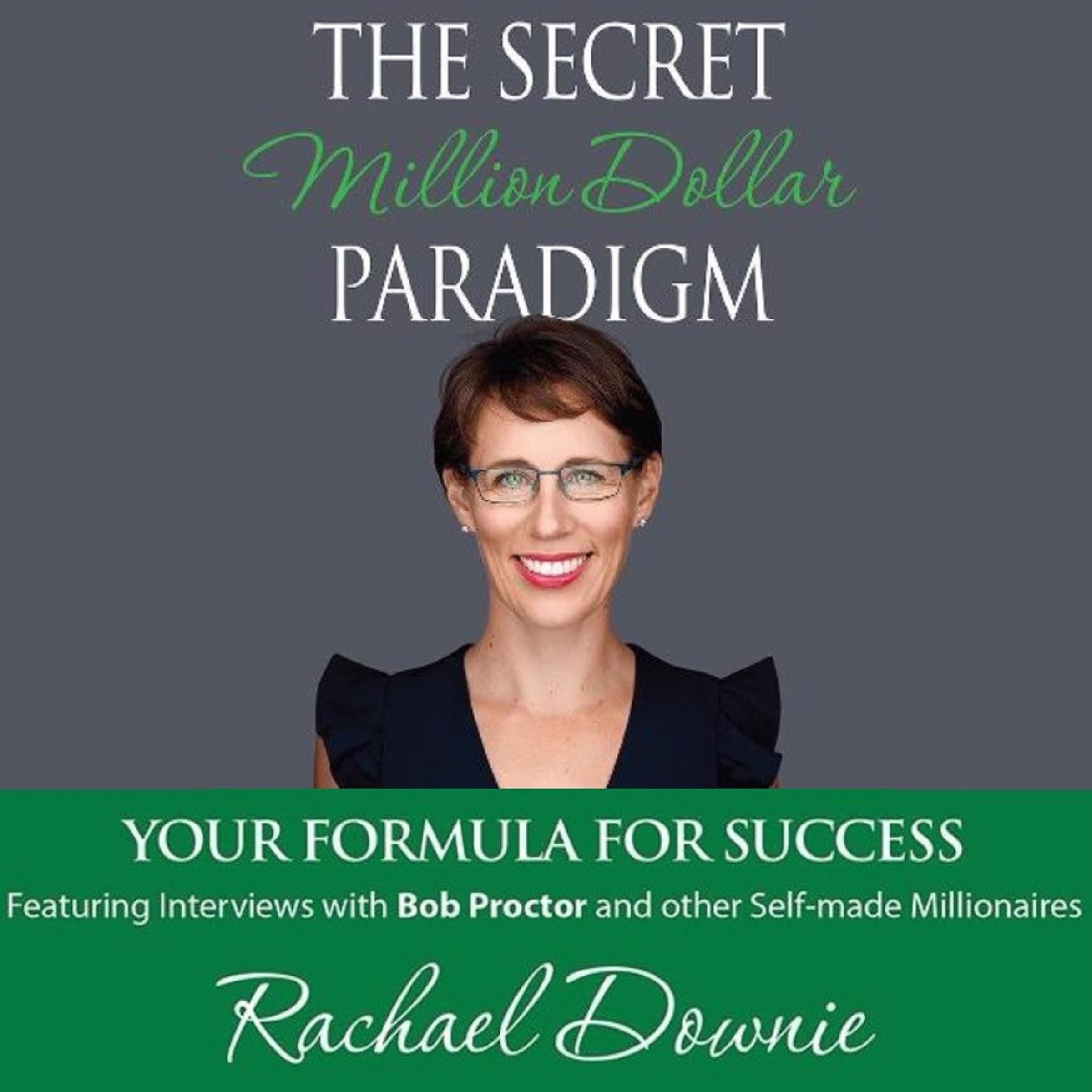 The Secret Million Dollar Paradigm - Your Formula For Success