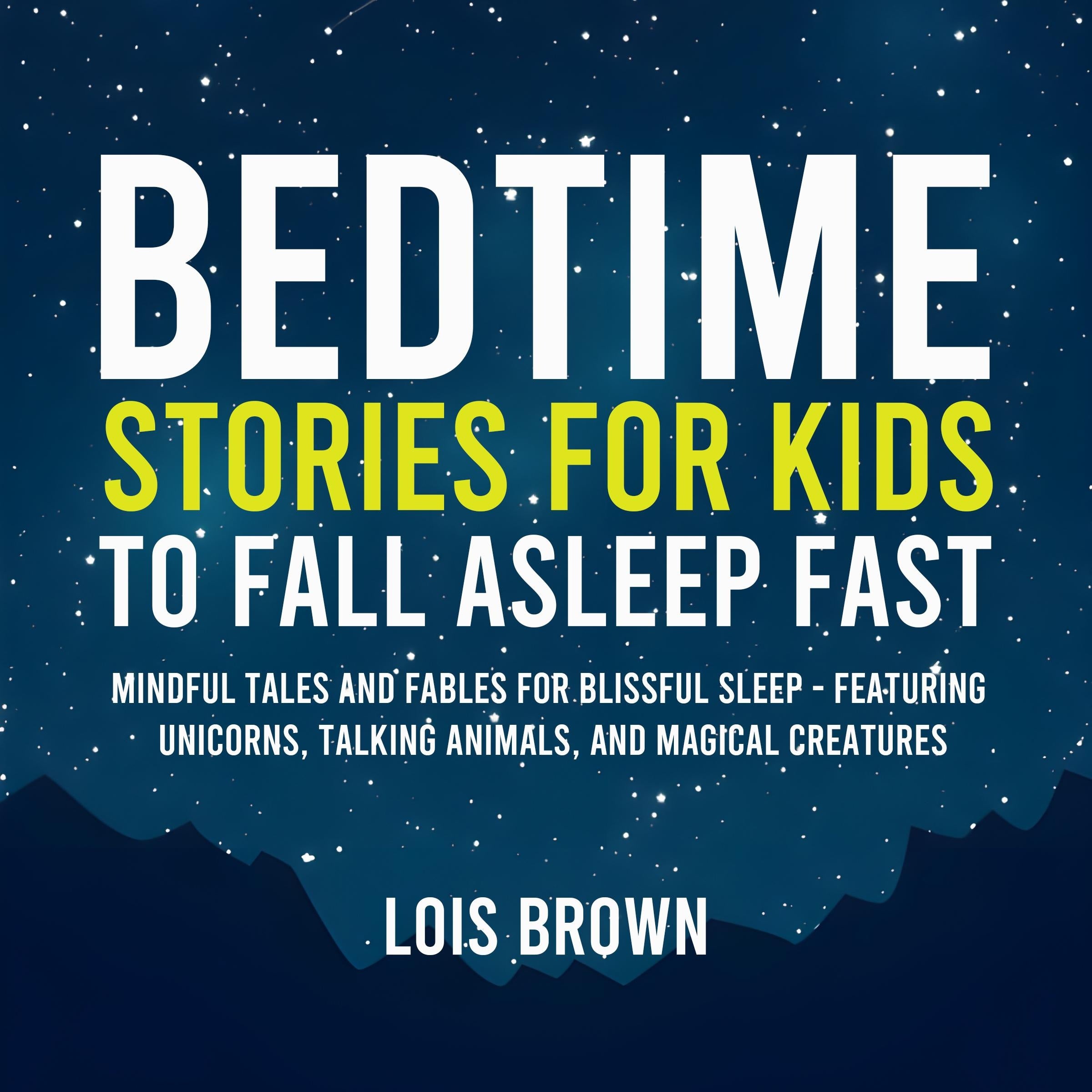 Bedtime Stories for Kids to Fall Asleep Fast