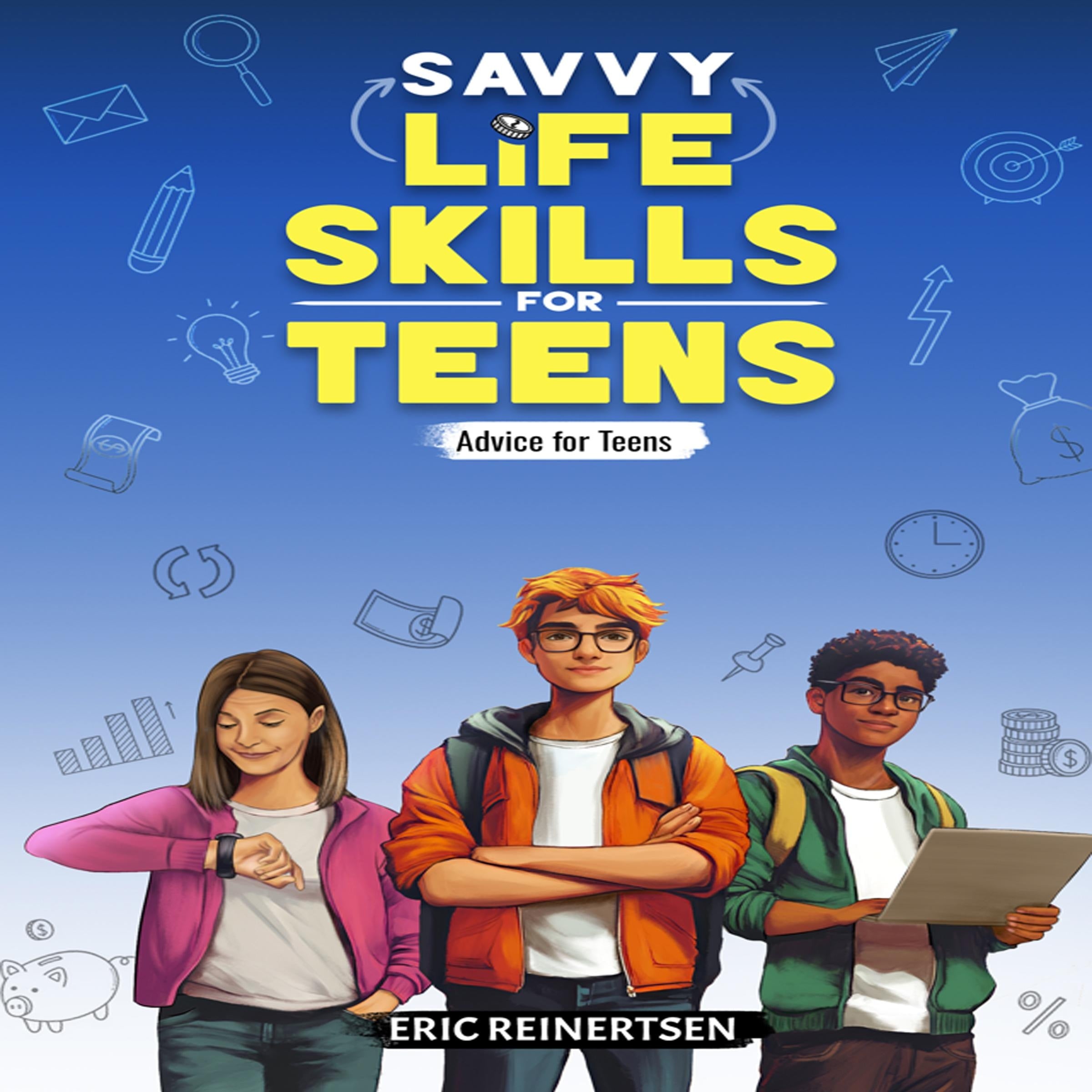 Savvy Life Skills for Teens
