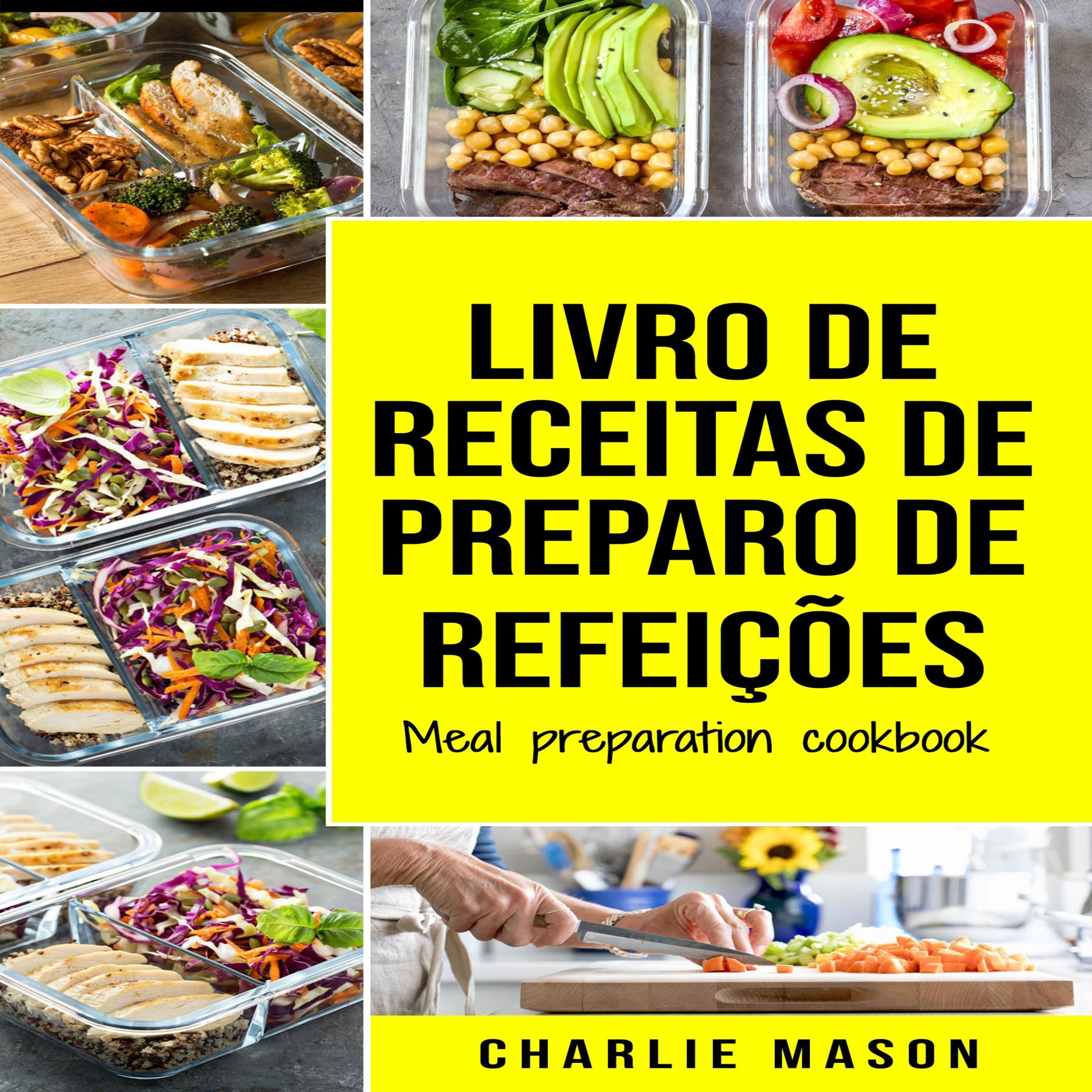 livro de receitas de preparo de refeições/ meal preparation cookbook