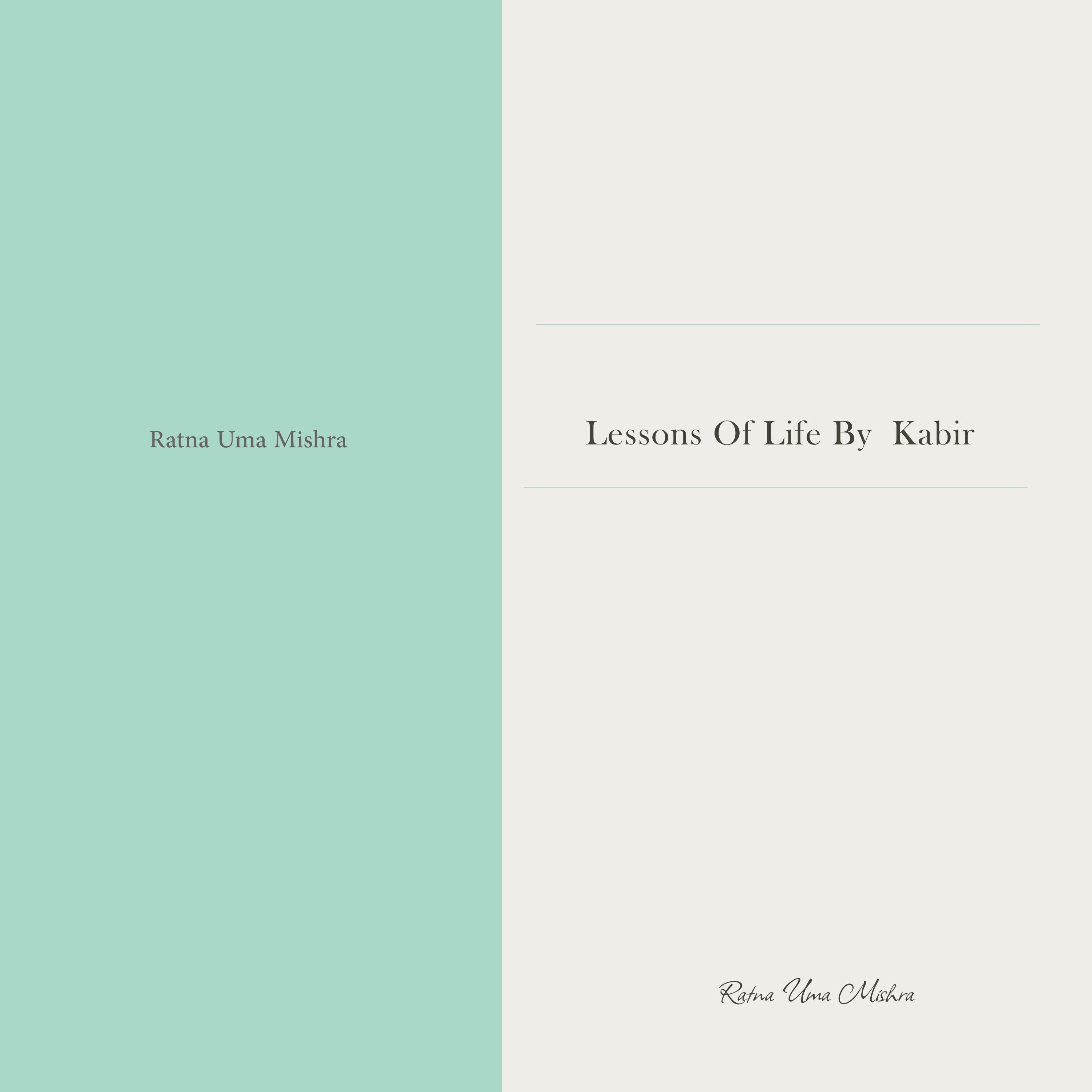 Lessons Of Life By Kabir