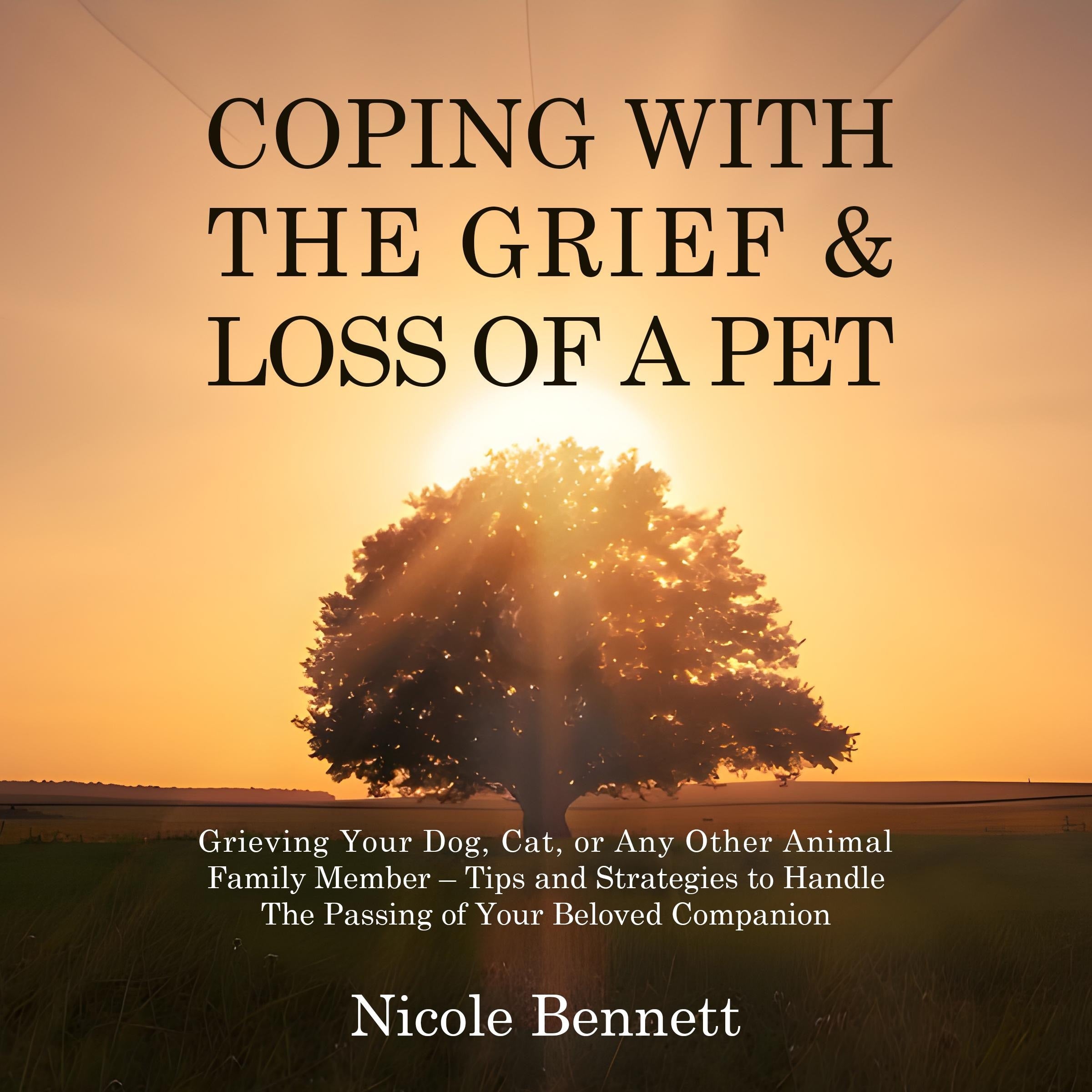 Coping With The Grief & Loss of a Pet