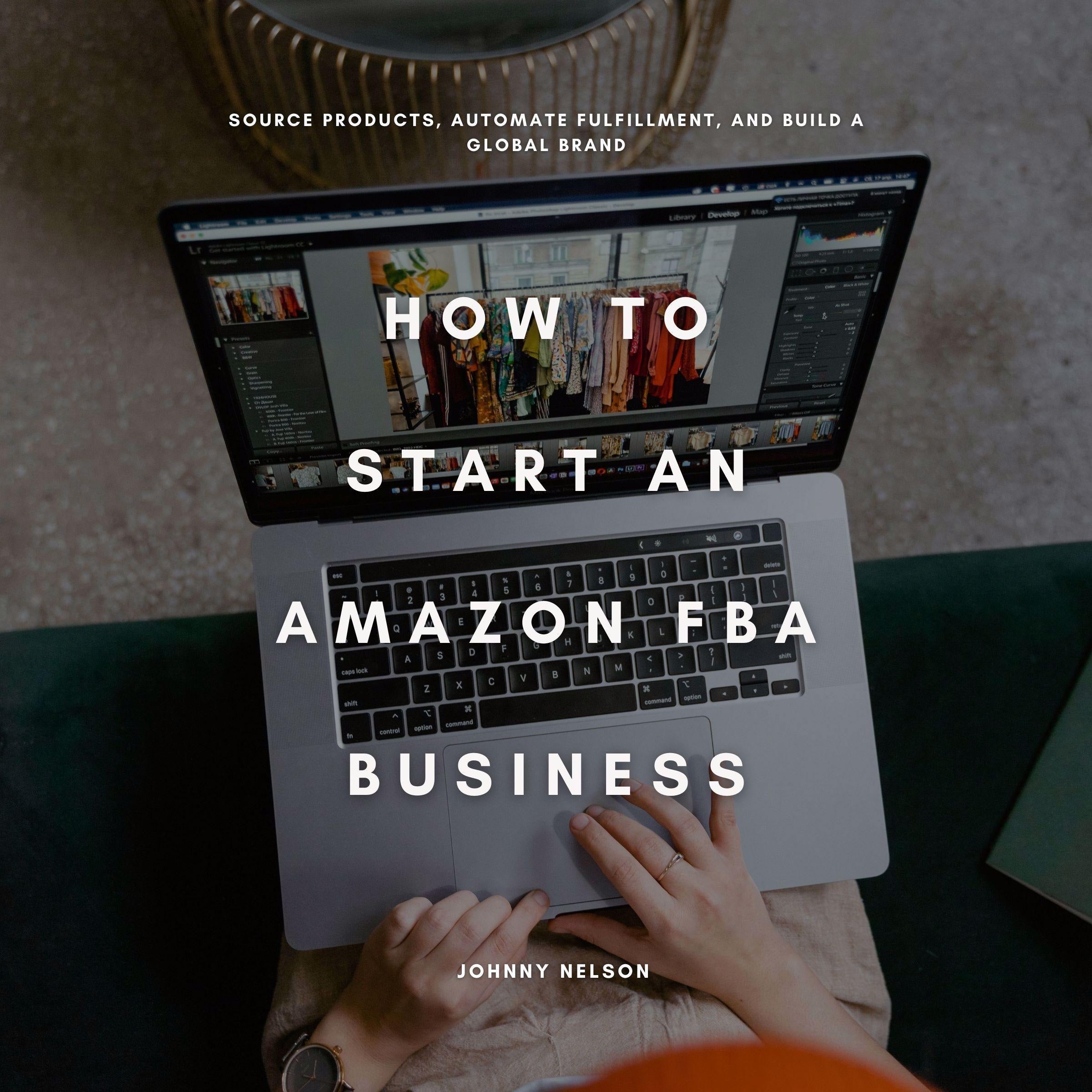 How to Start an Amazon FBA Business