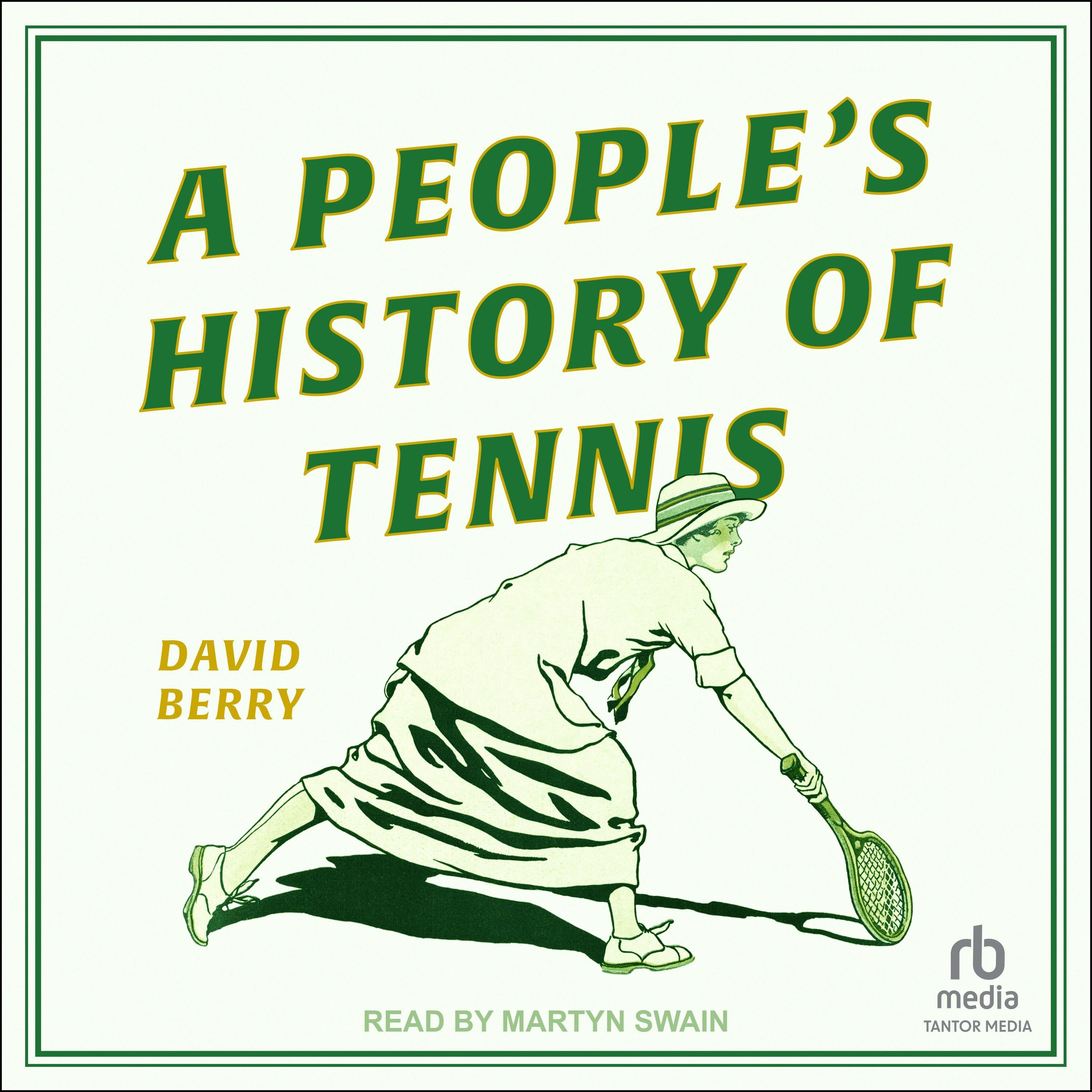 A People's History of Tennis