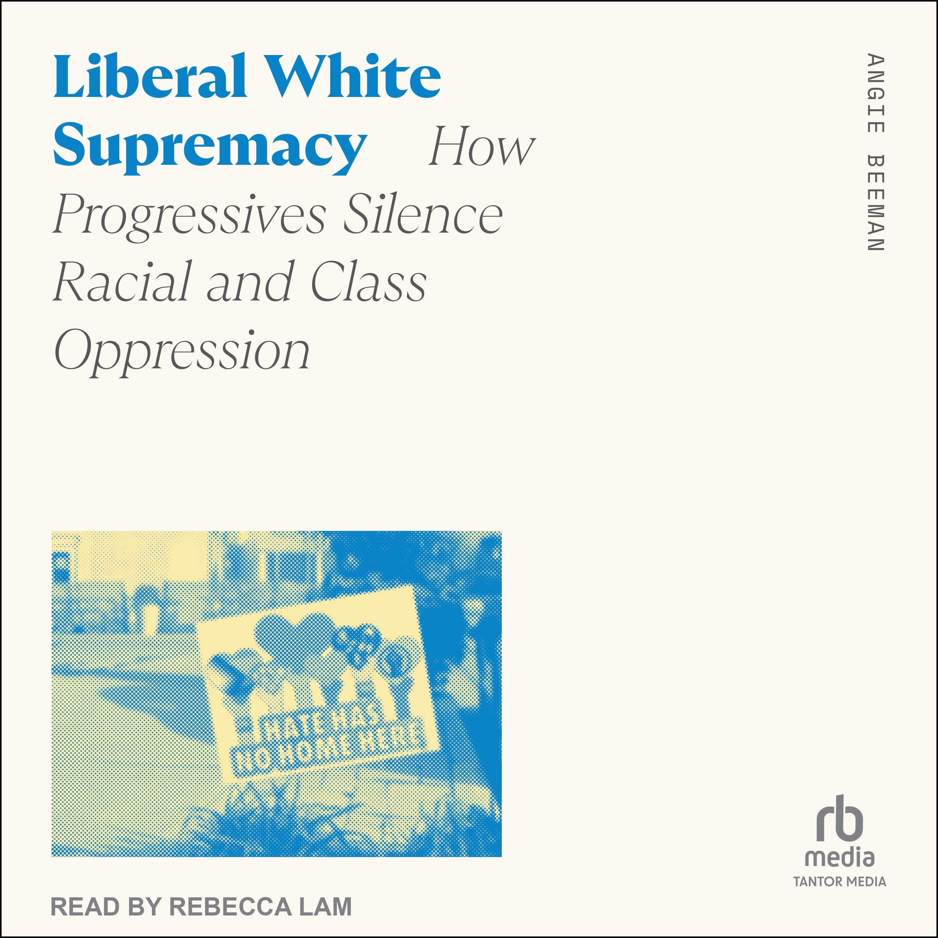 Liberal White Supremacy