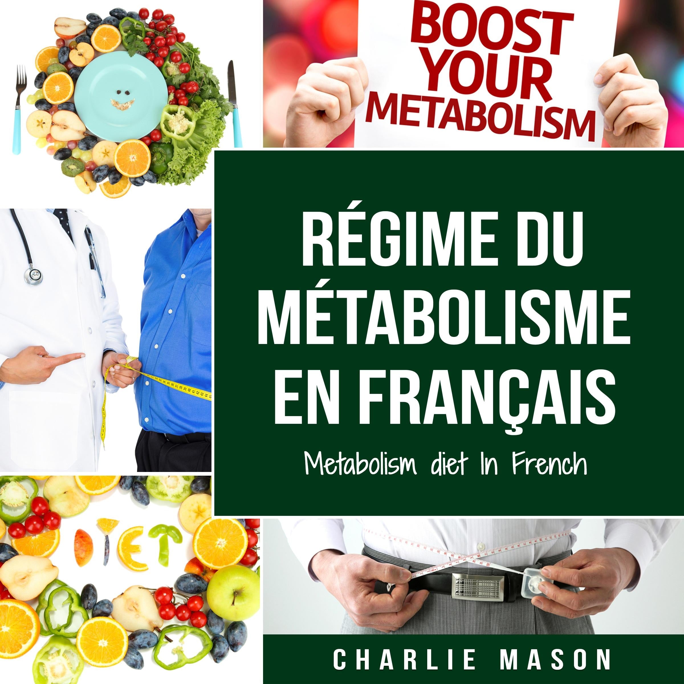 Régime du métabolisme En français/ Metabolism diet In French