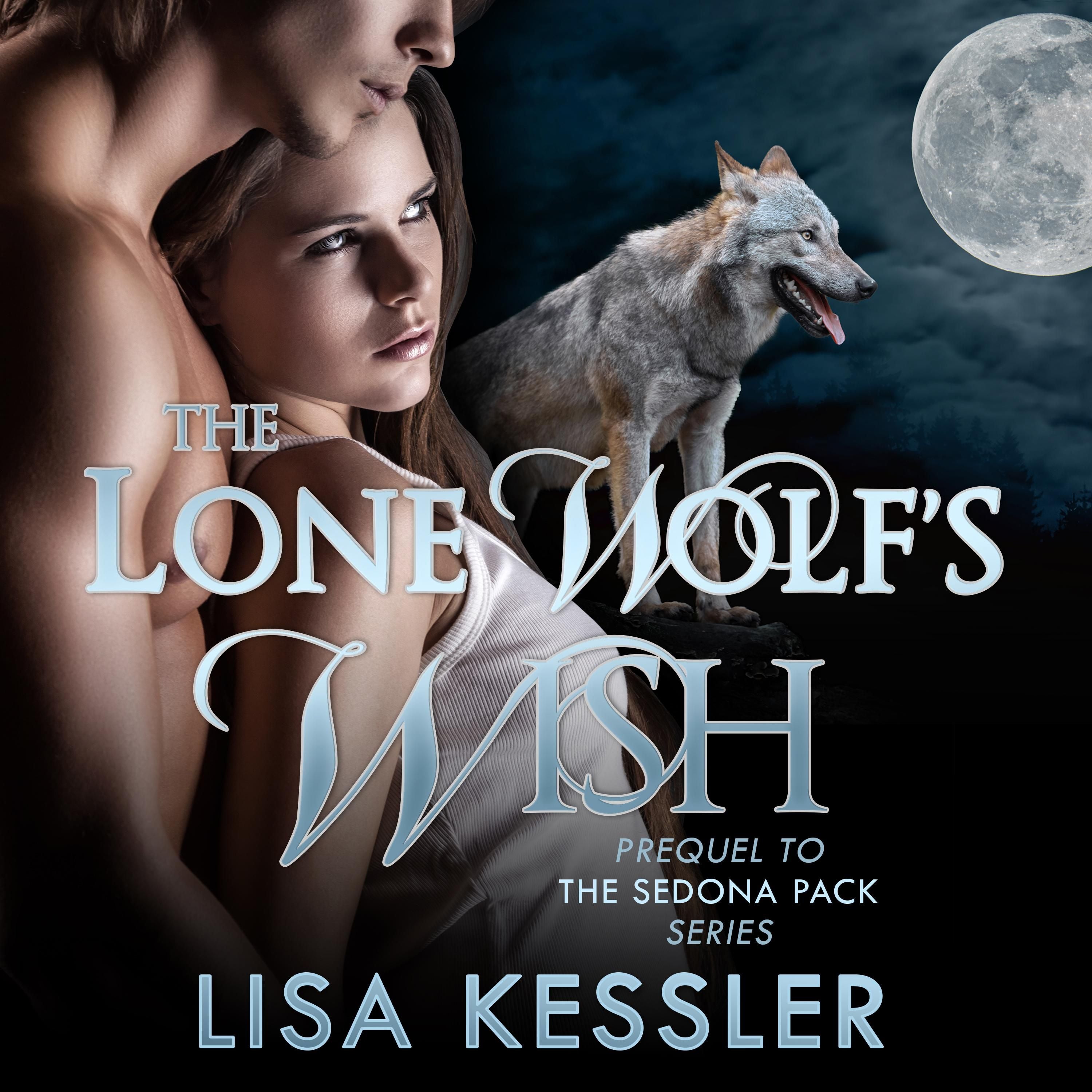 The Lone Wolf's Wish