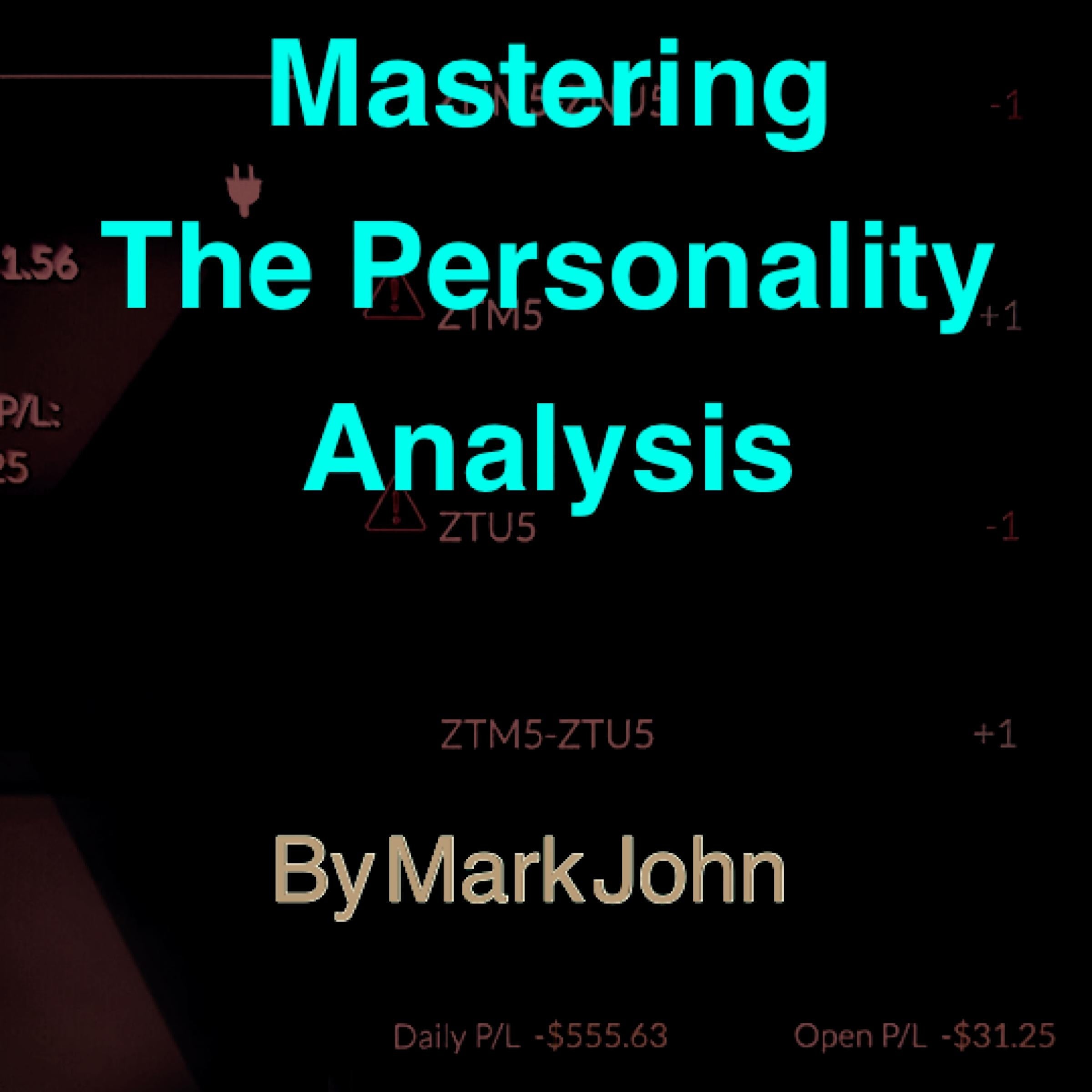 Mastering the Personality Analysis