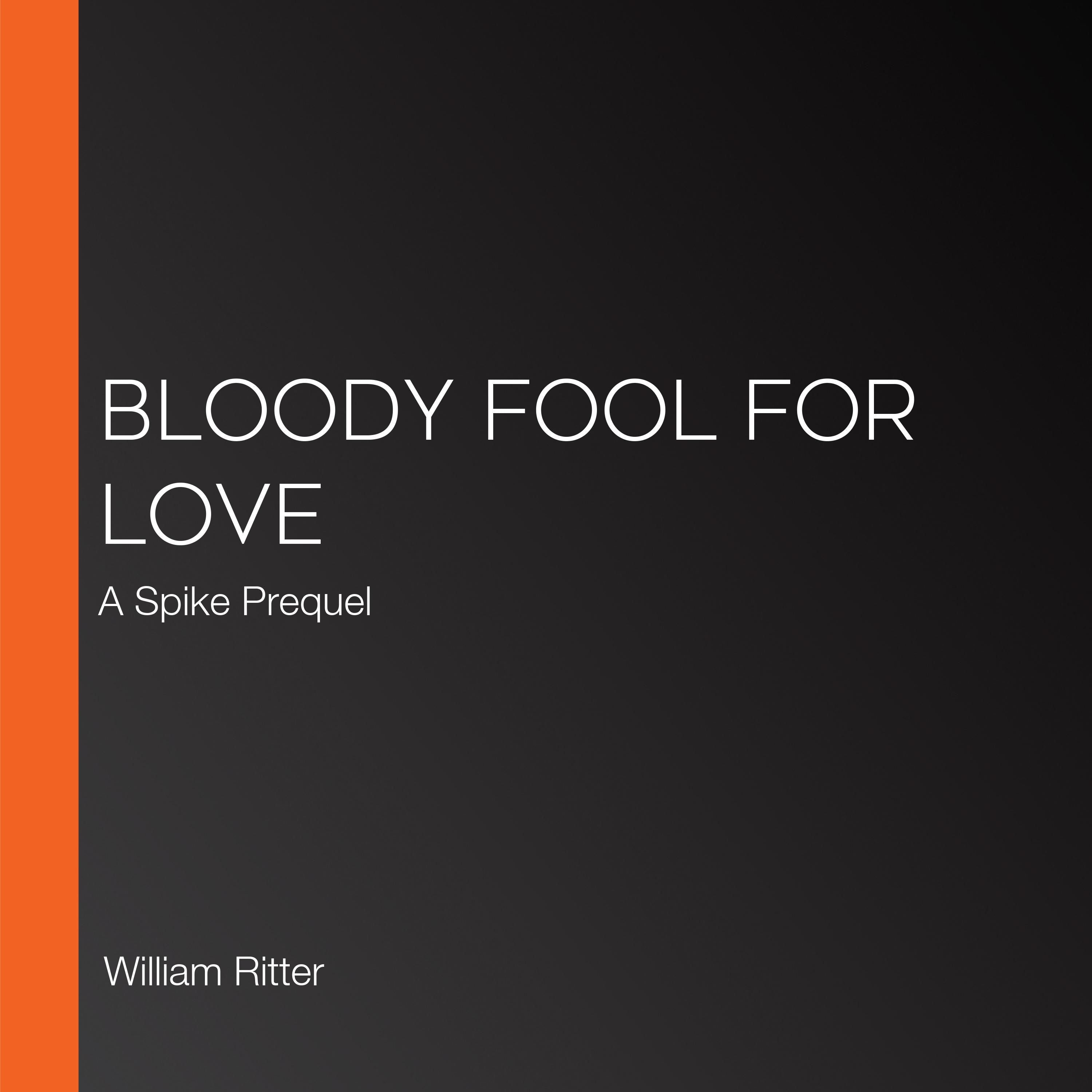 Bloody Fool for Love