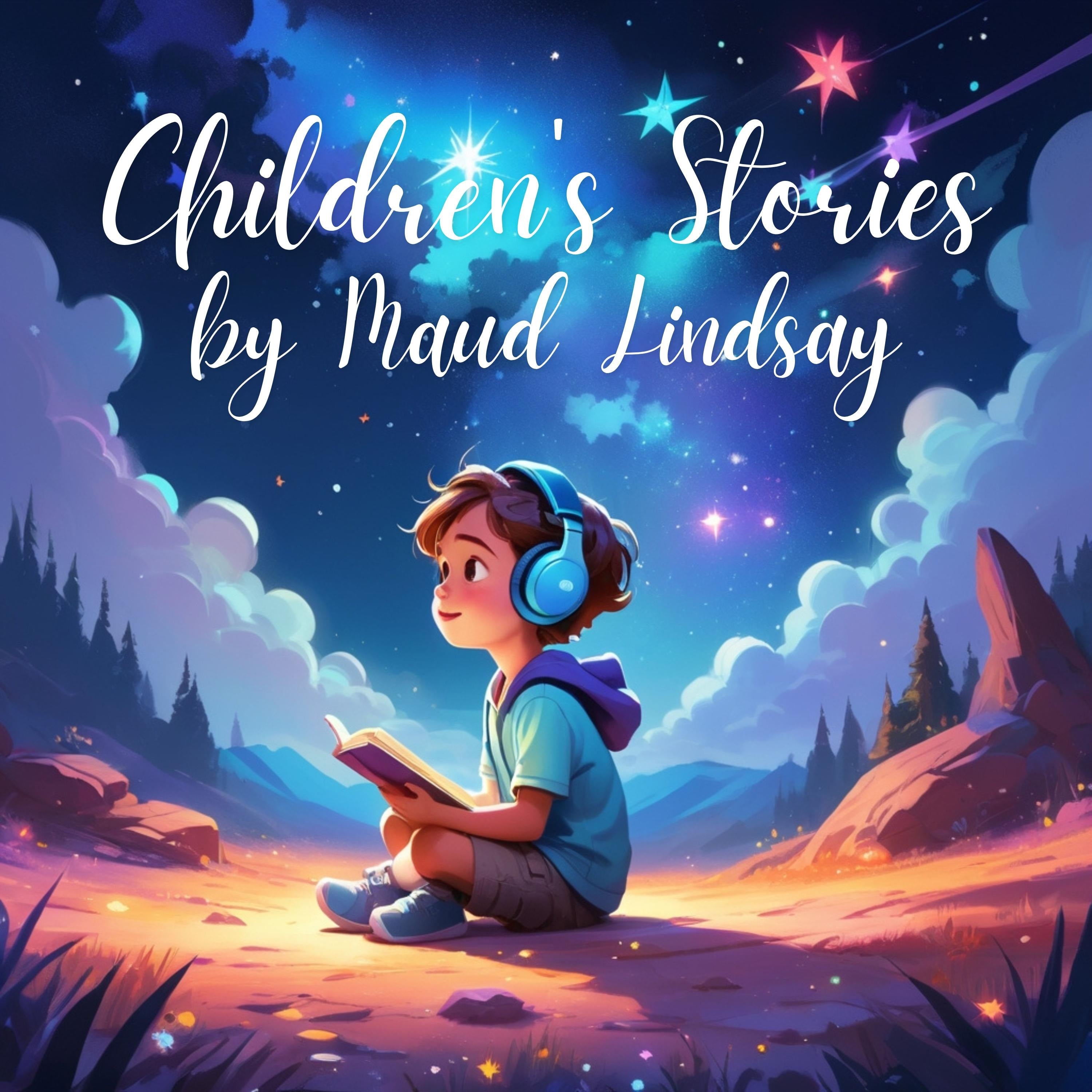 Children's Stories by Maud Lindsay