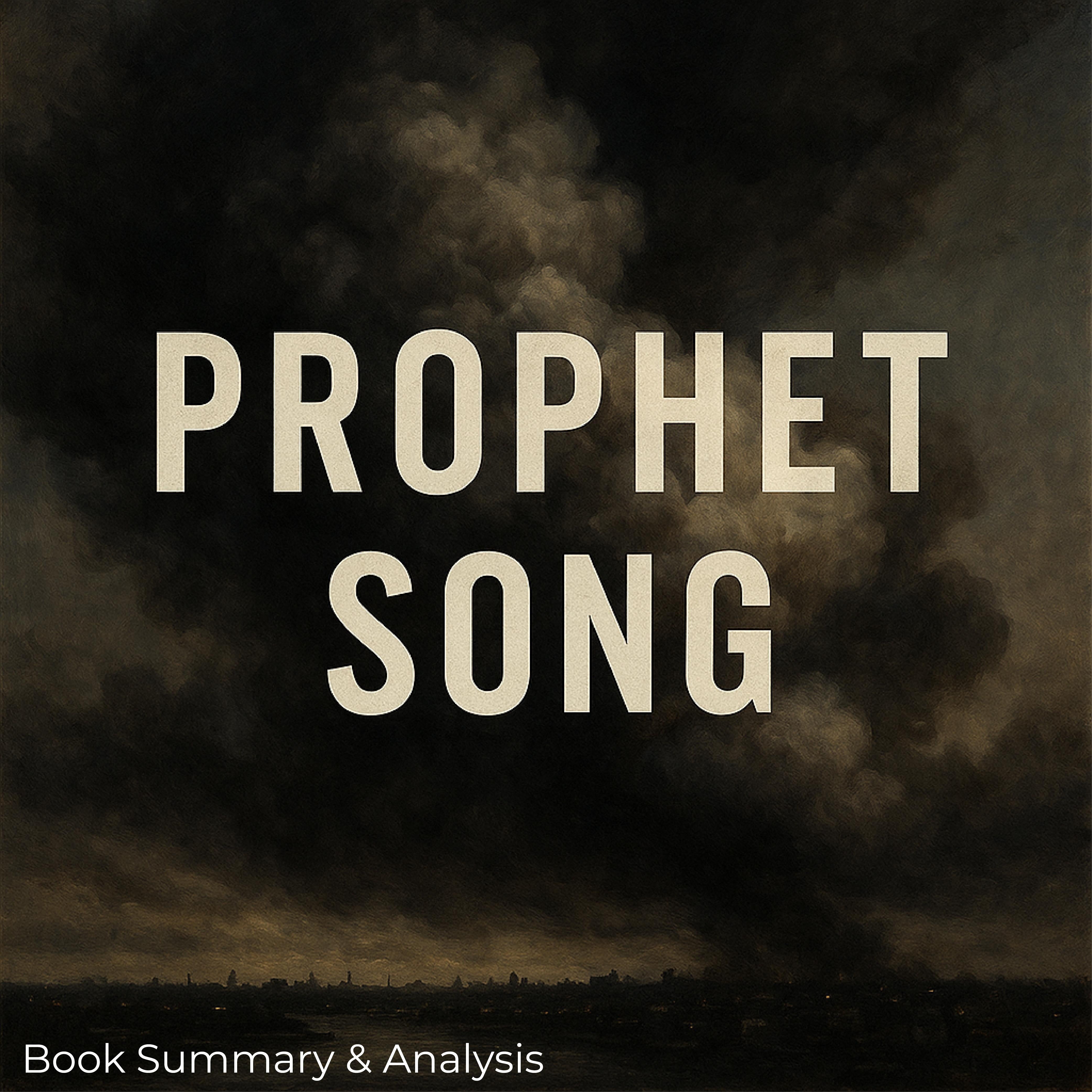 Prophet Song: Book Summary & Analysis
