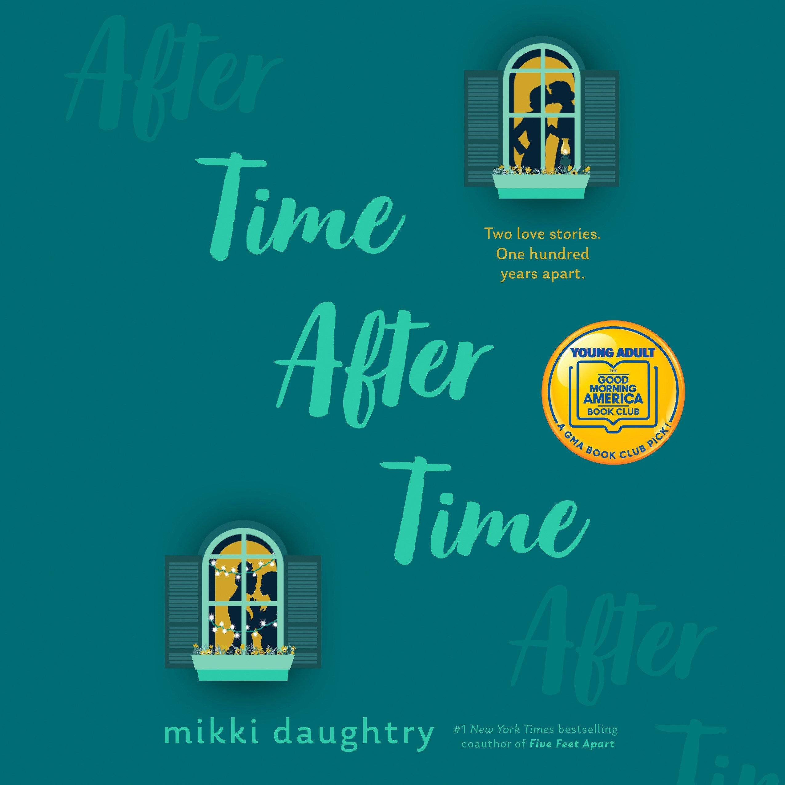 Time After Time (A Good Morning America YA Book Club Pick)