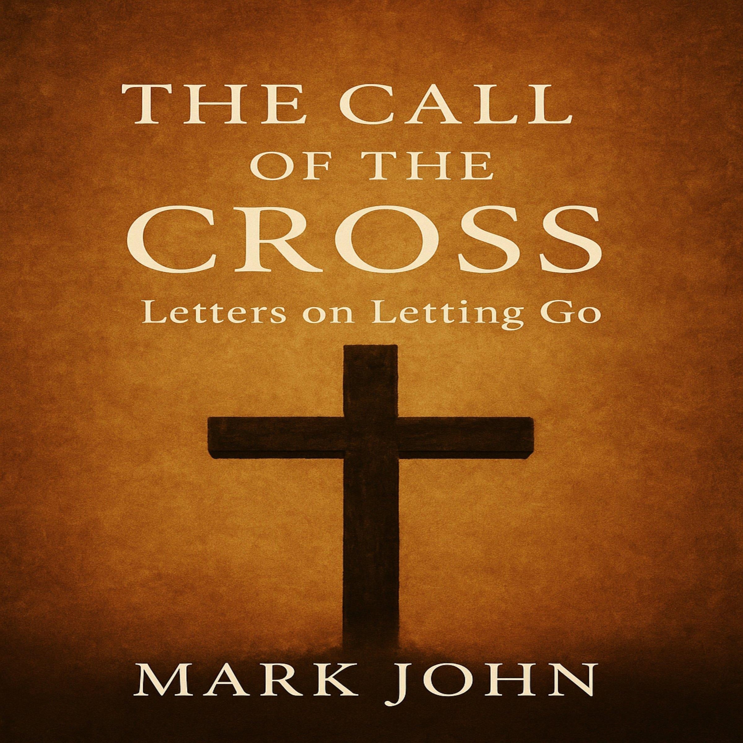 The Call of the Cross