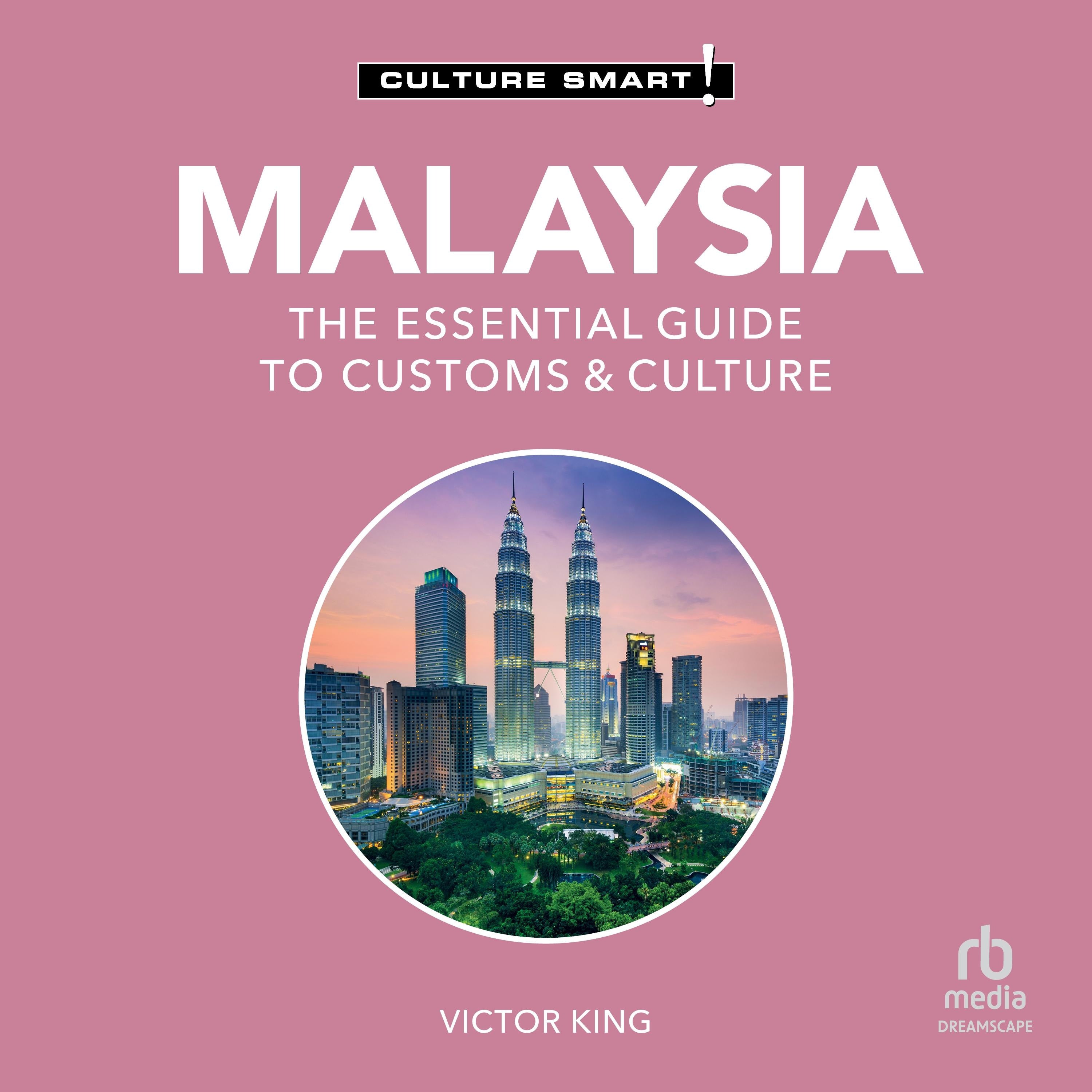 Malaysia - Culture Smart!