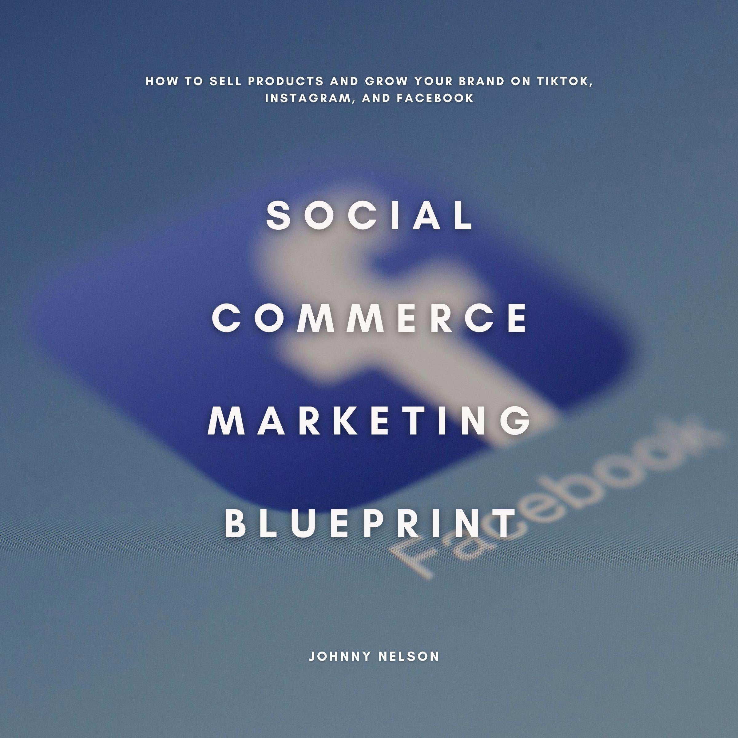Social Commerce Marketing Blueprint