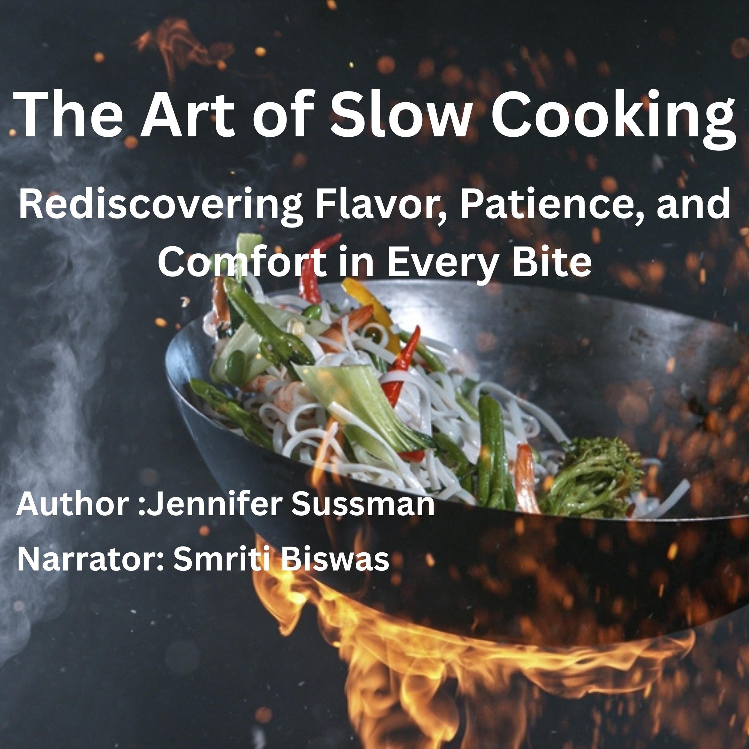 The Art of Slow Cooking