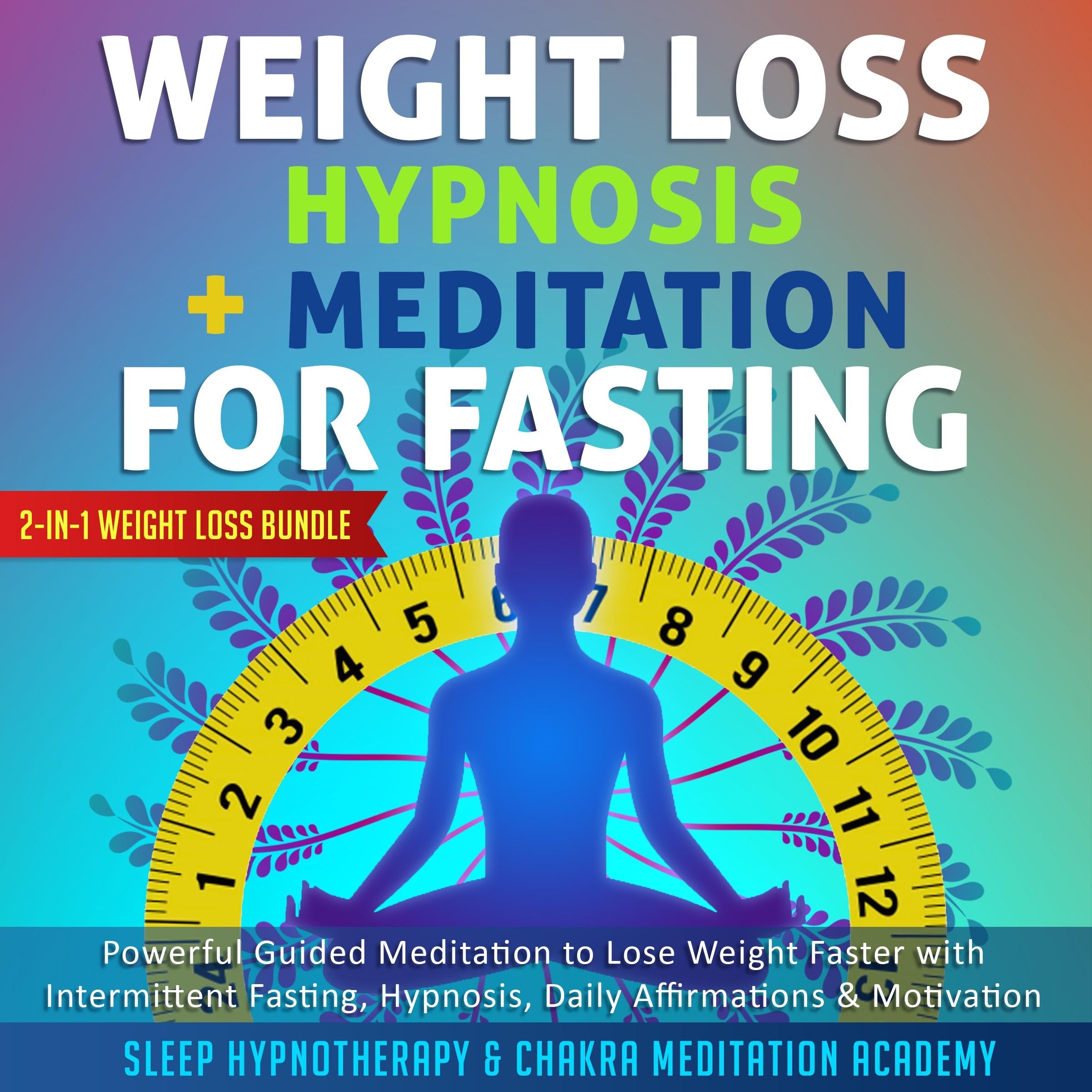 Weight Loss Hypnosis + Meditation For Fasting: 2-in-1 Weight Loss Bundle