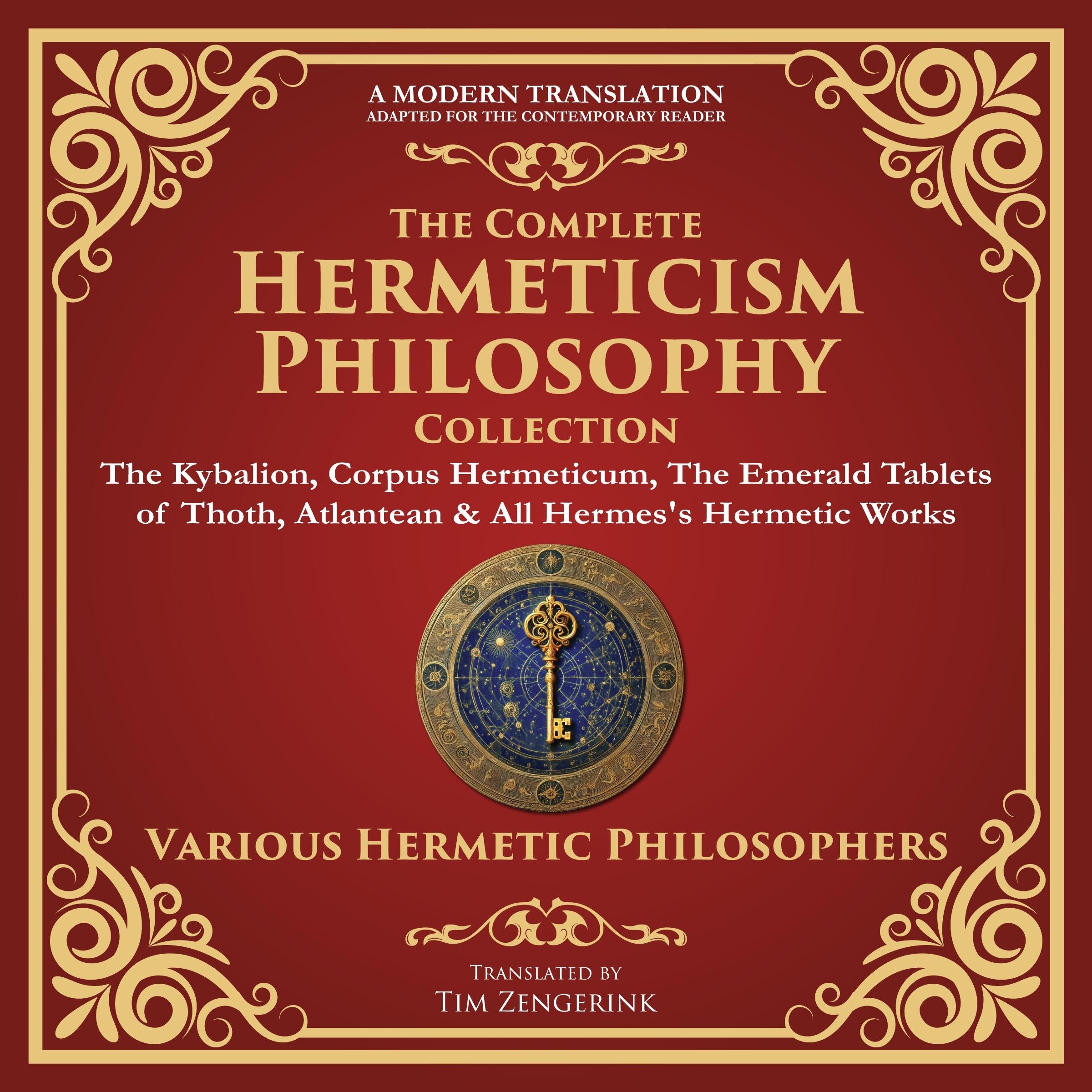 The Complete Hermeticism Philosophy Collection