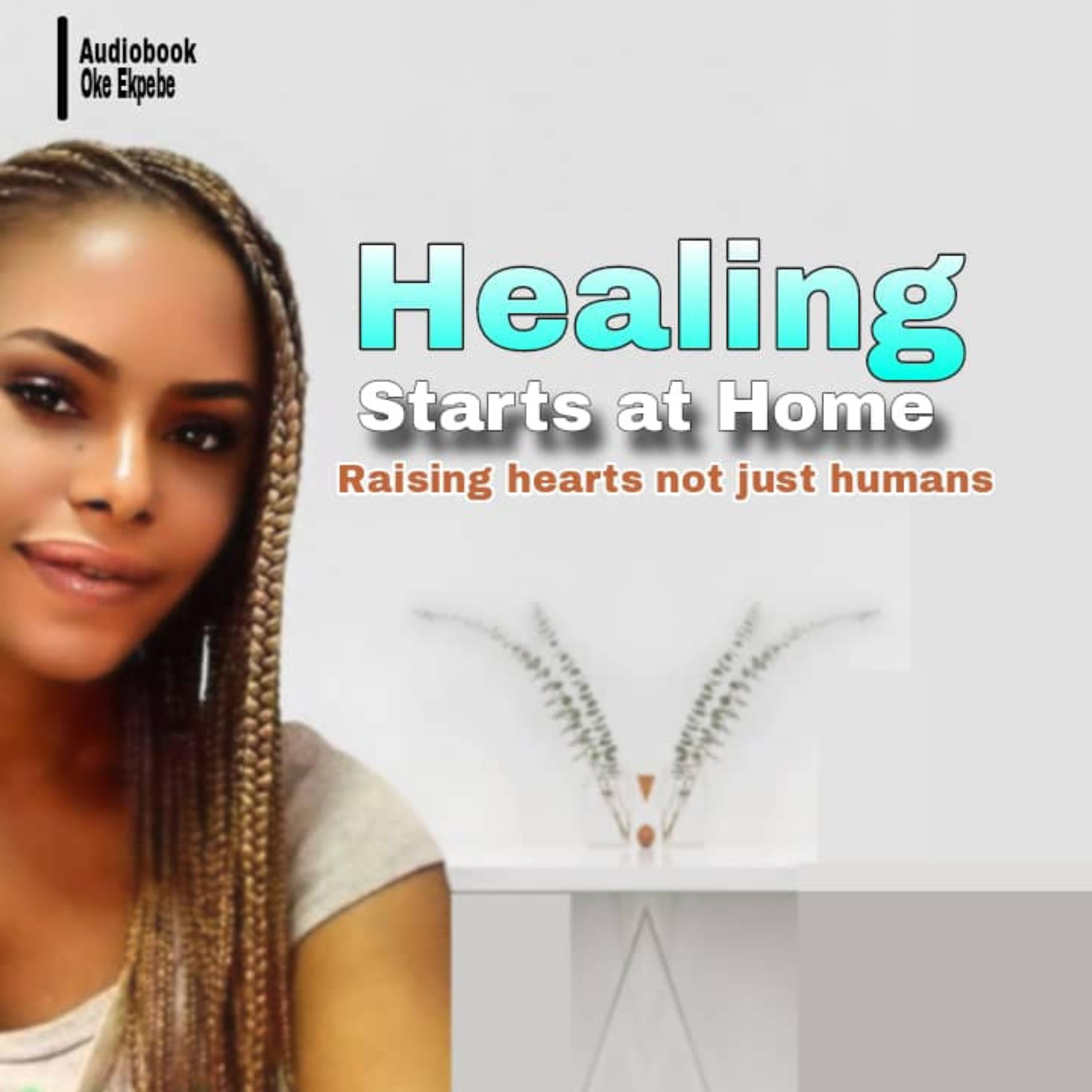 Healing Starts at Home