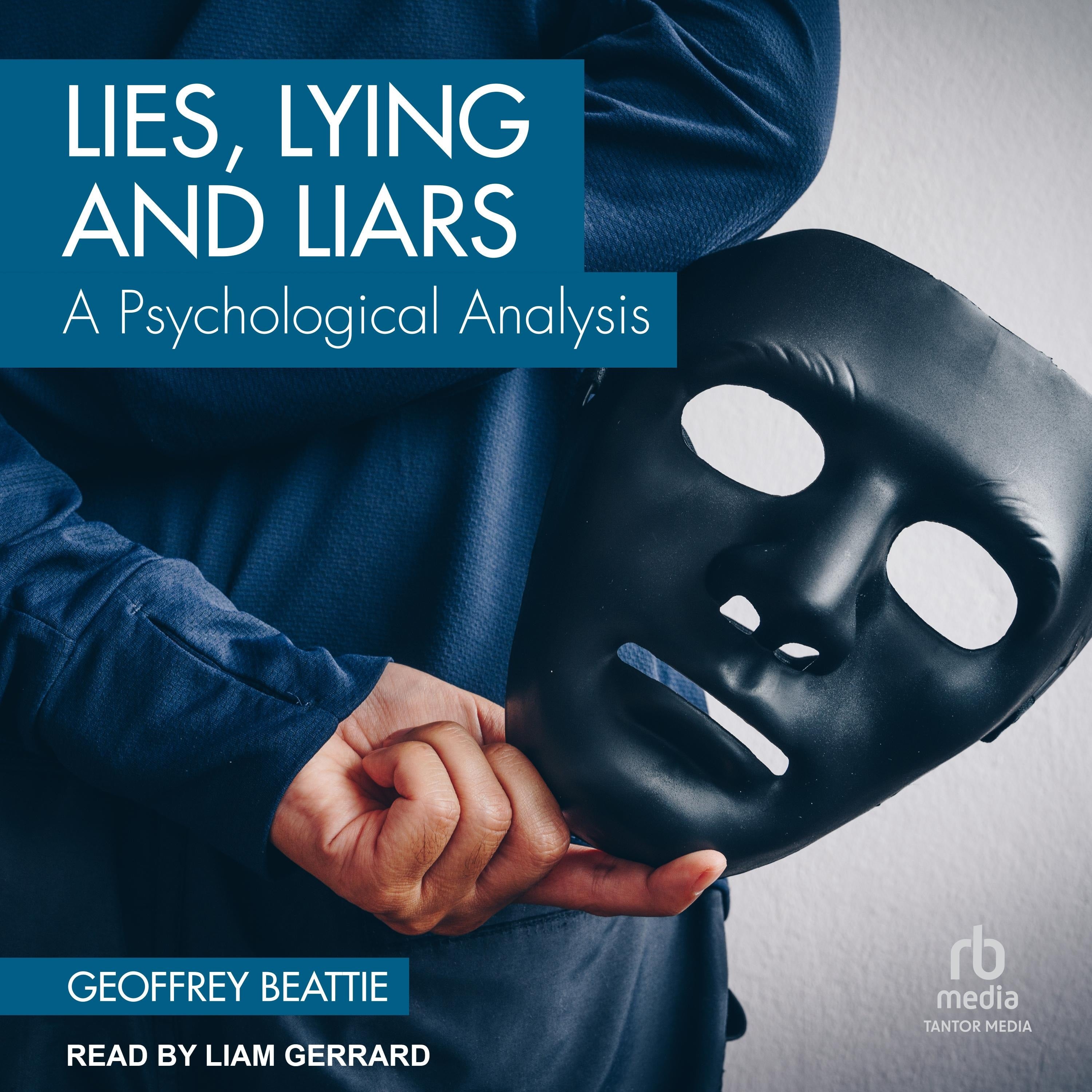 Lies, Lying and Liars