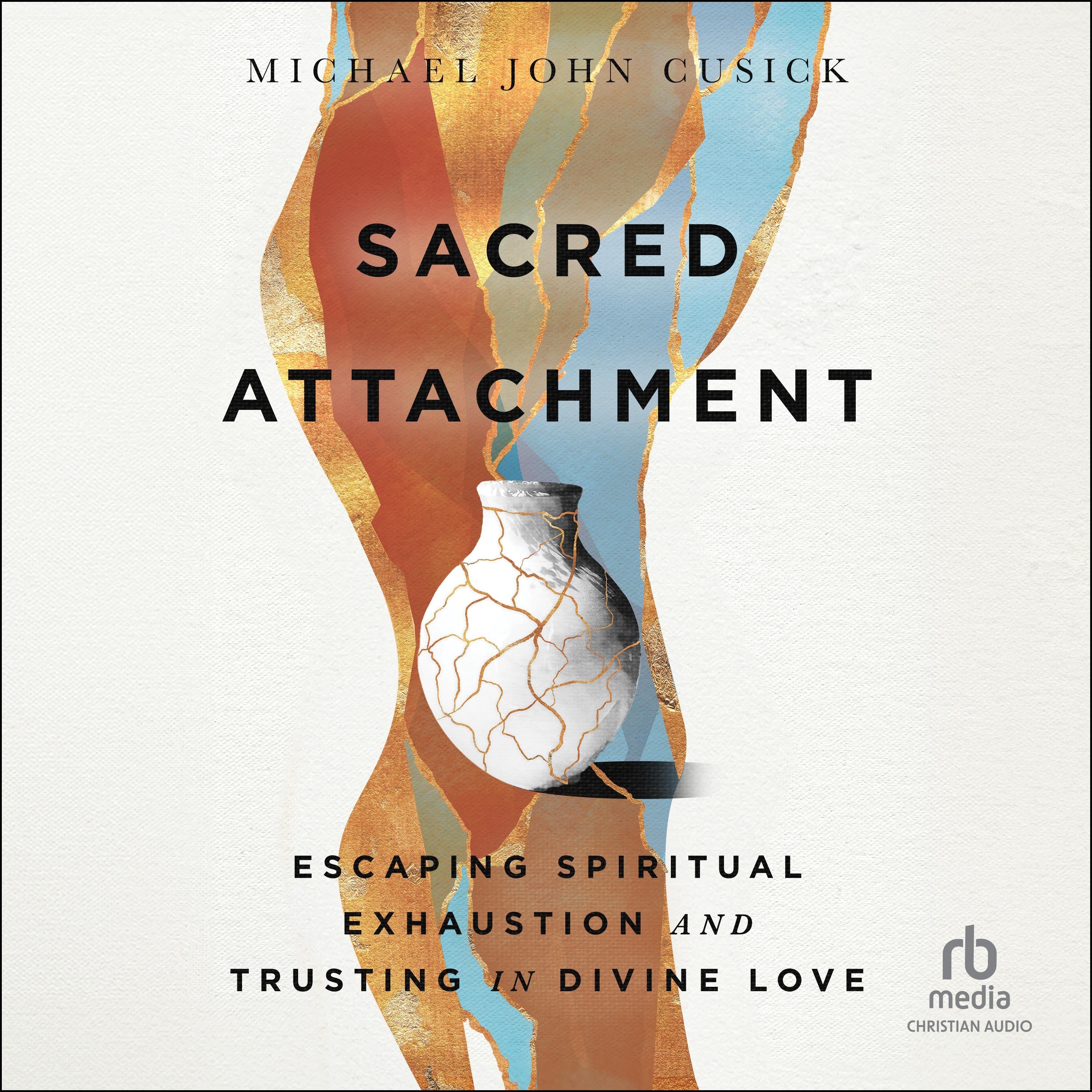 Sacred Attachment