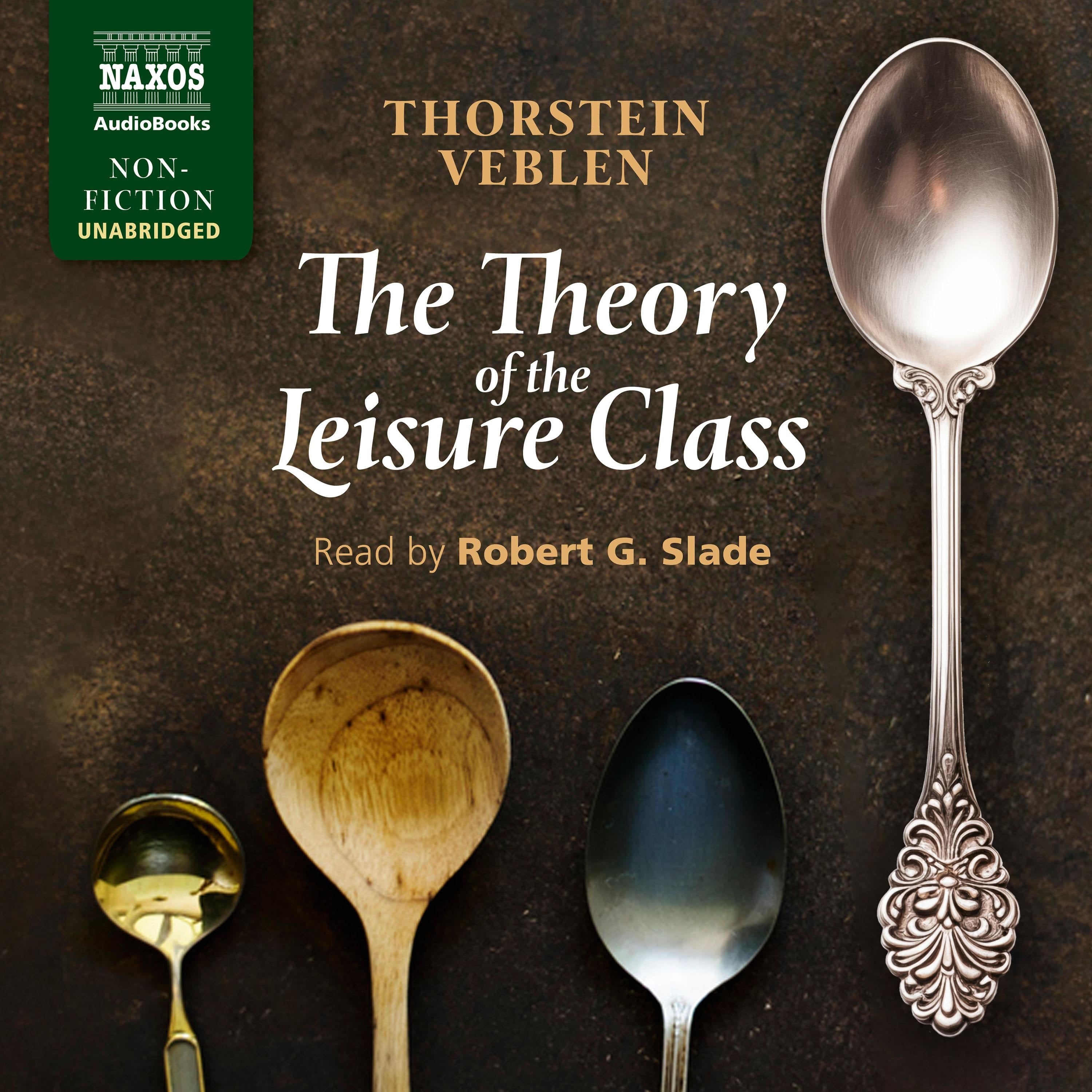 The Theory of the Leisure Class