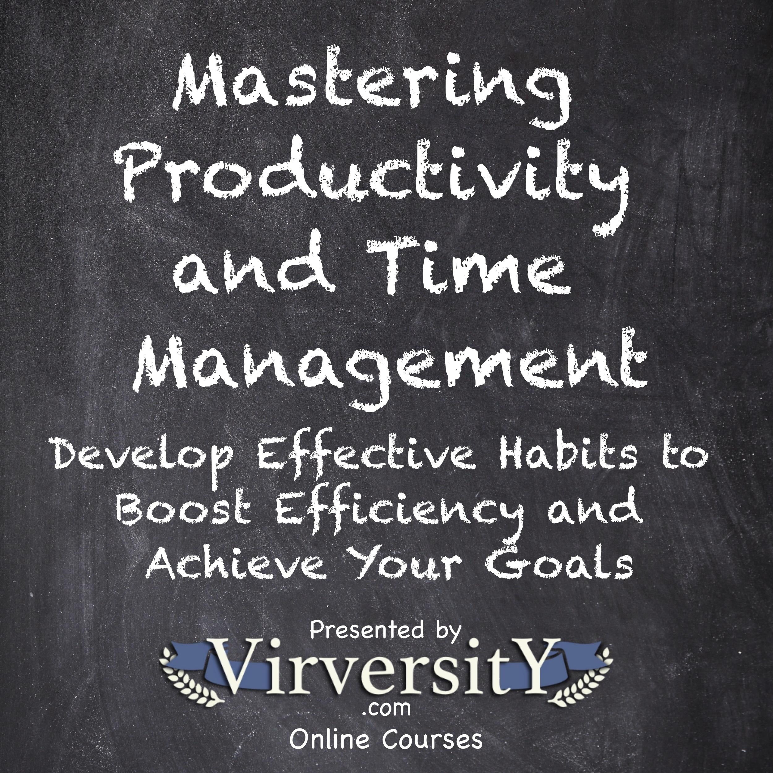 Mastering Productivity and Time Management