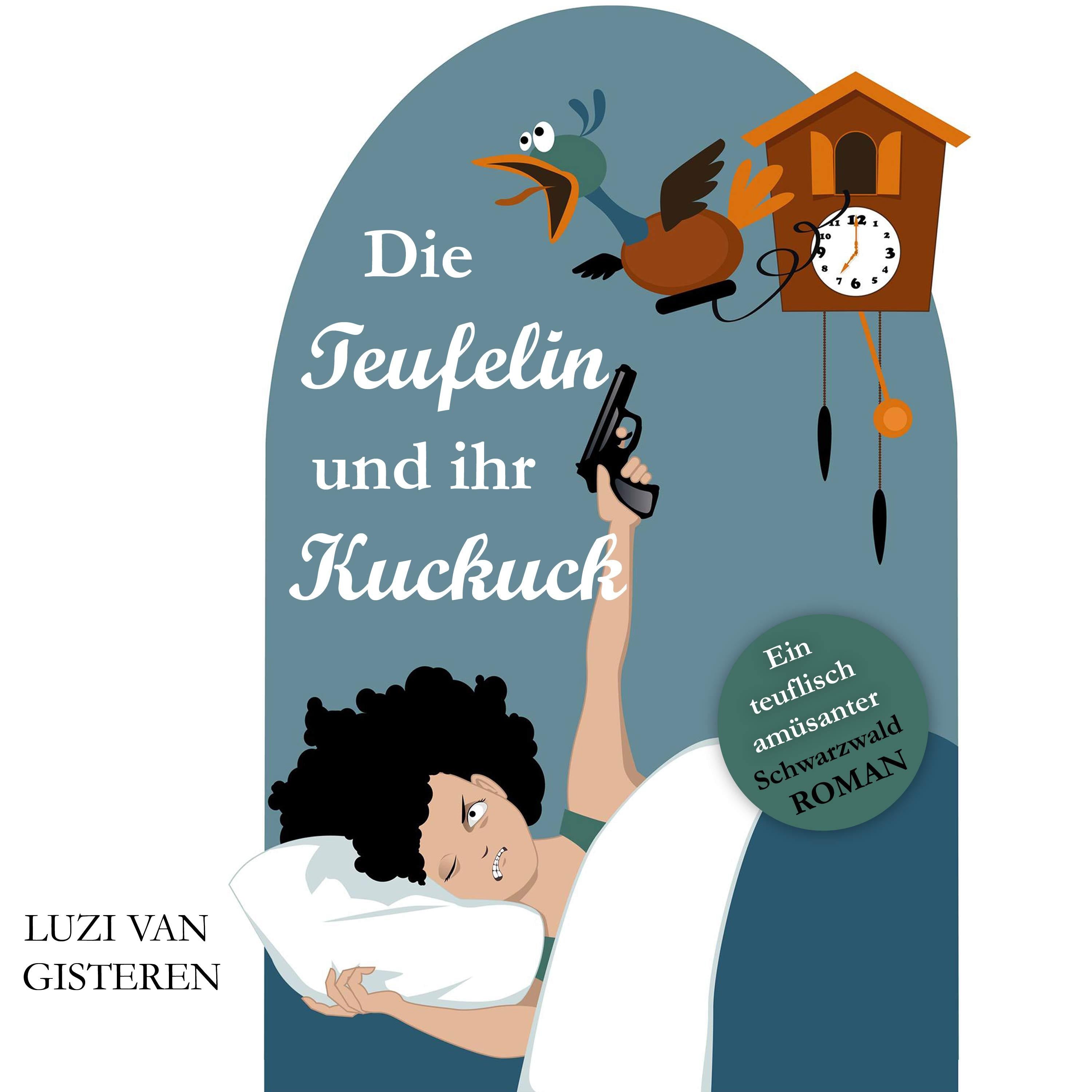 Die Teufelin und Ihr Kuckuck