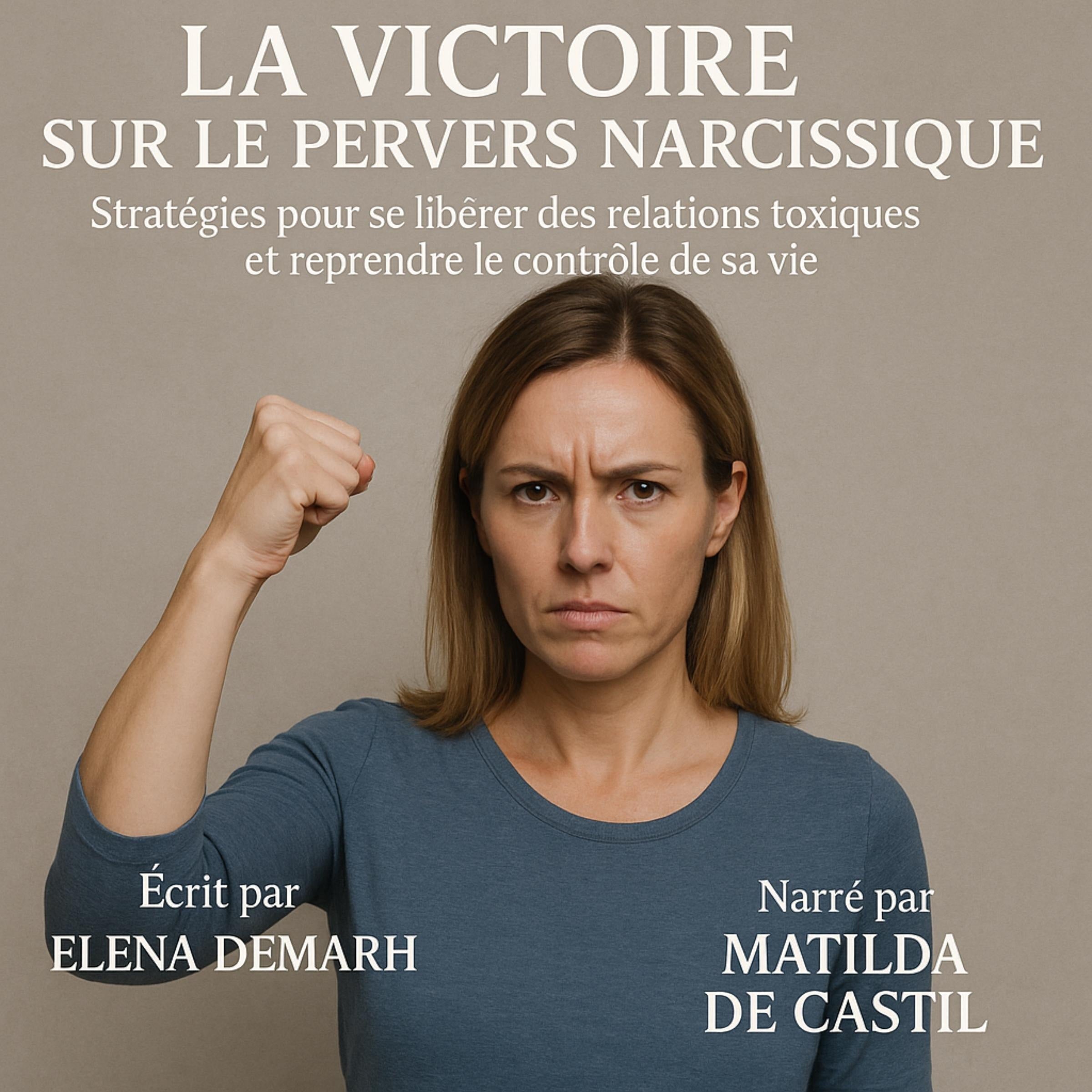 LA VICTOIRE SUR LE PERVERS NARCISSIQUE