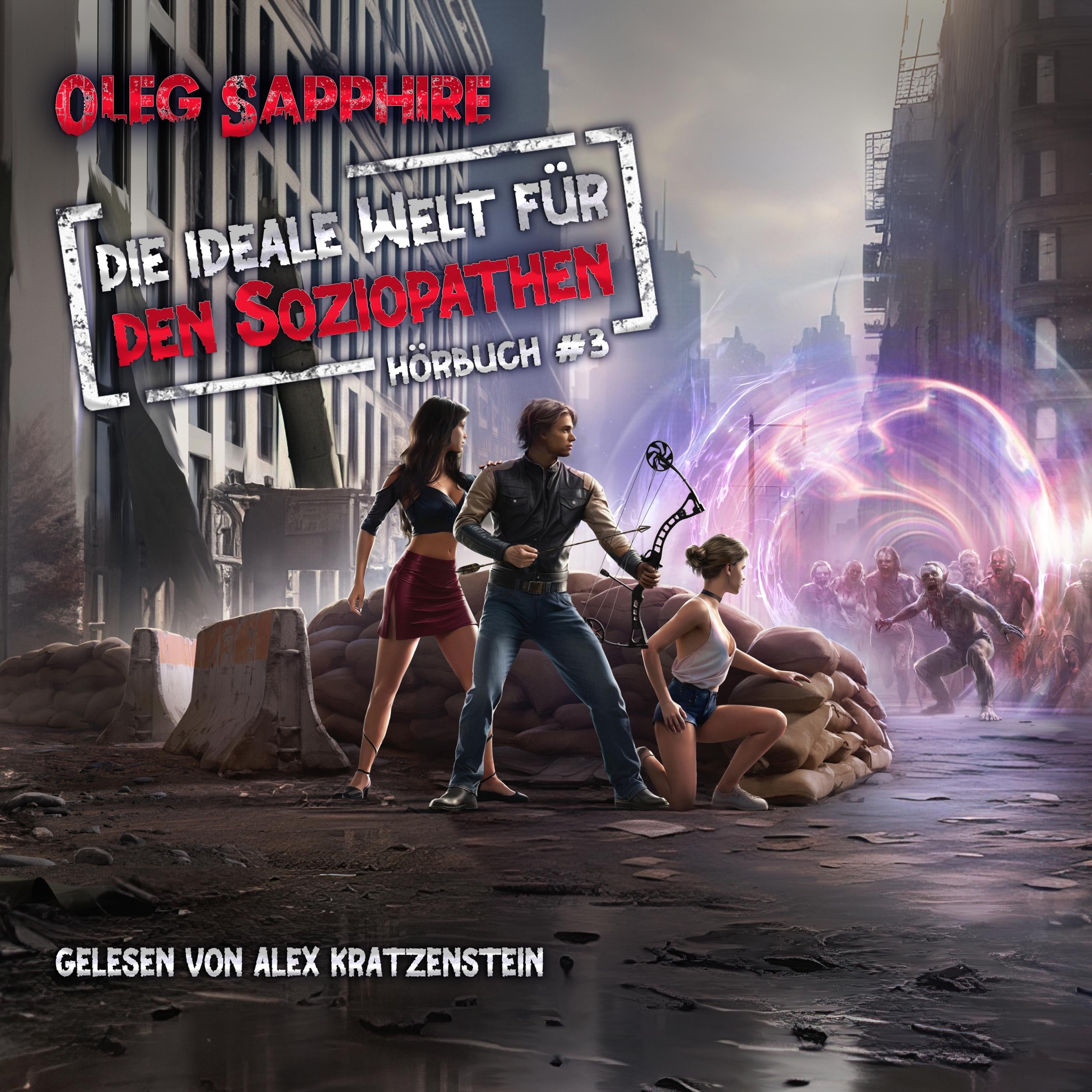 Die ideale Welt für den Soziopathen (Buch 3)