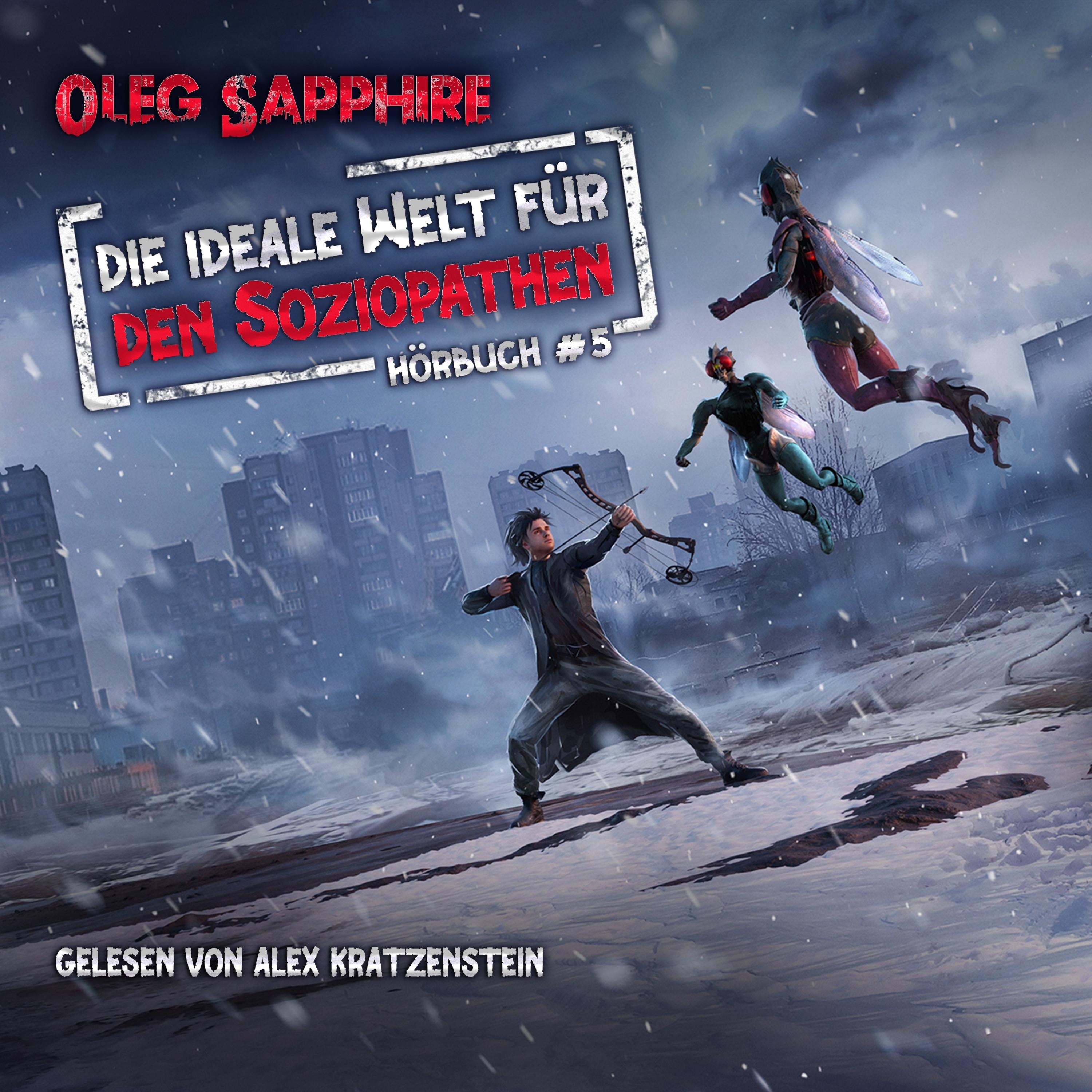 Die ideale Welt für den Soziopathen (Buch 5)